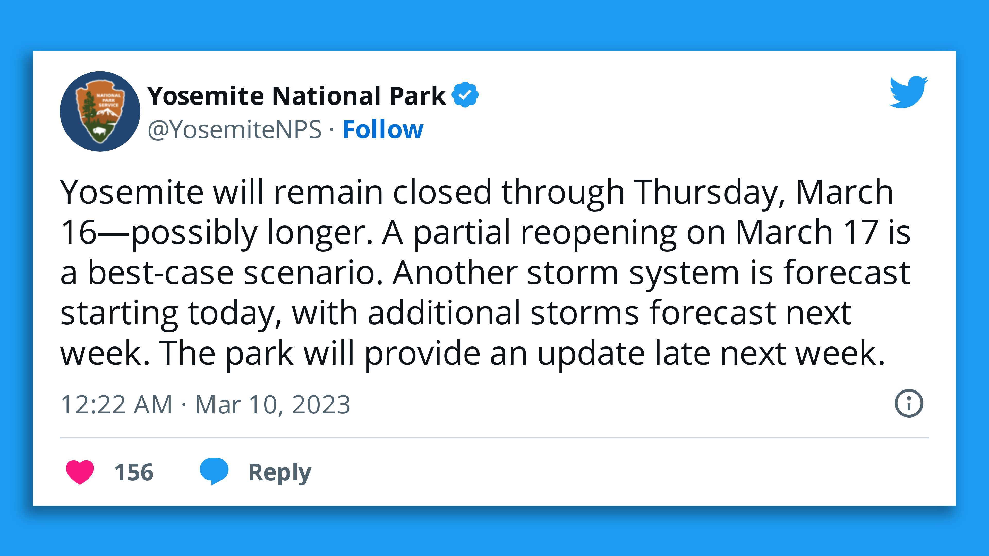 A screenshot of a Yosemite National Park tweet saying it'll stay shut until at least March 16 due to the storms.