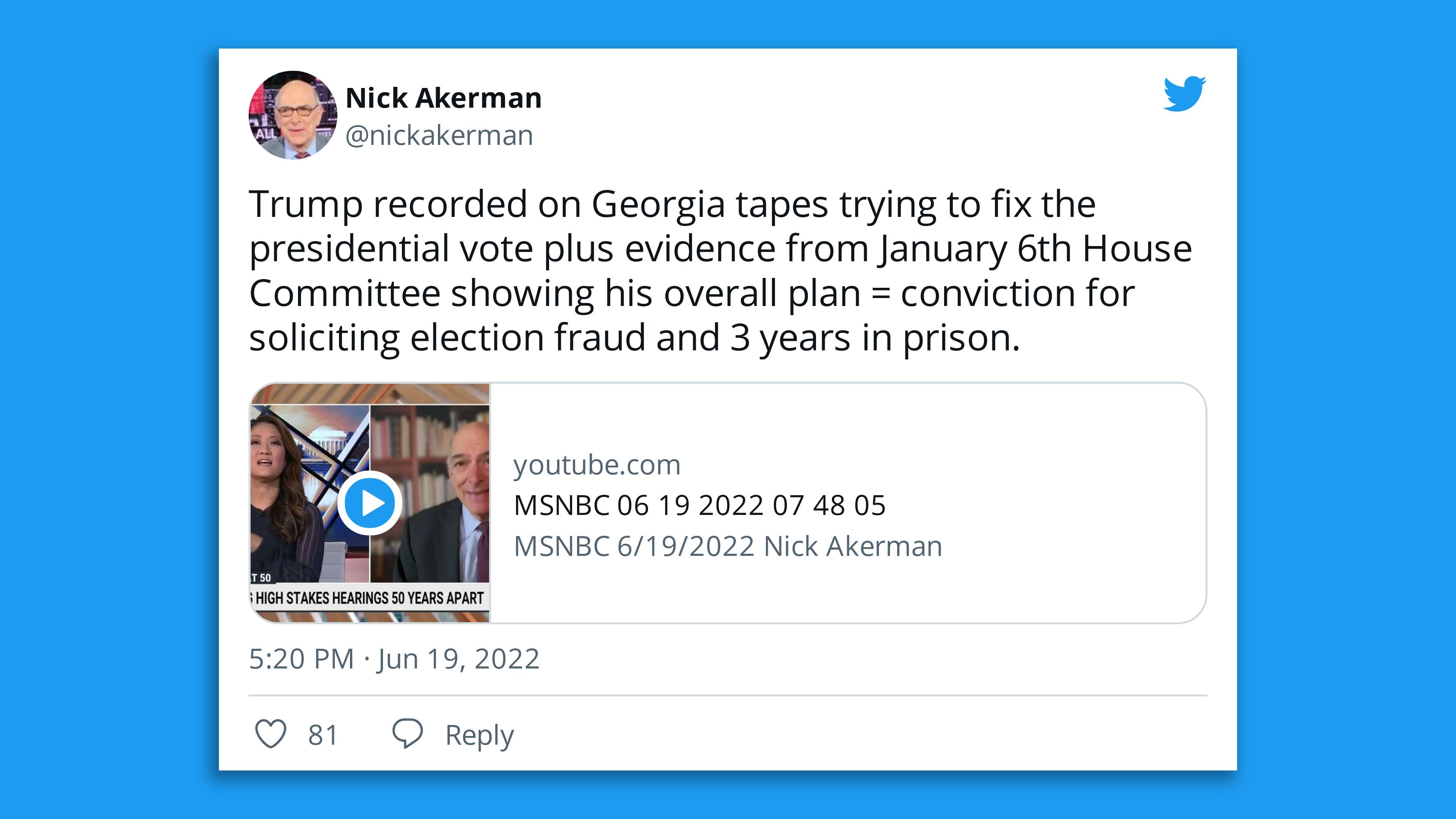 A screenshot of former Watergate prosecutor Nick Akerman's tweet saying Trump could be imprisoned for election interference in Georgia.