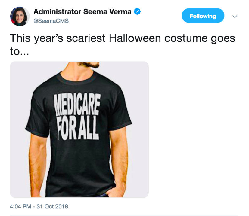 Screenshot of a tweet from Seema Verma, saying the scariest Halloween costume is a guy in a "Medicare for All" t-shirt