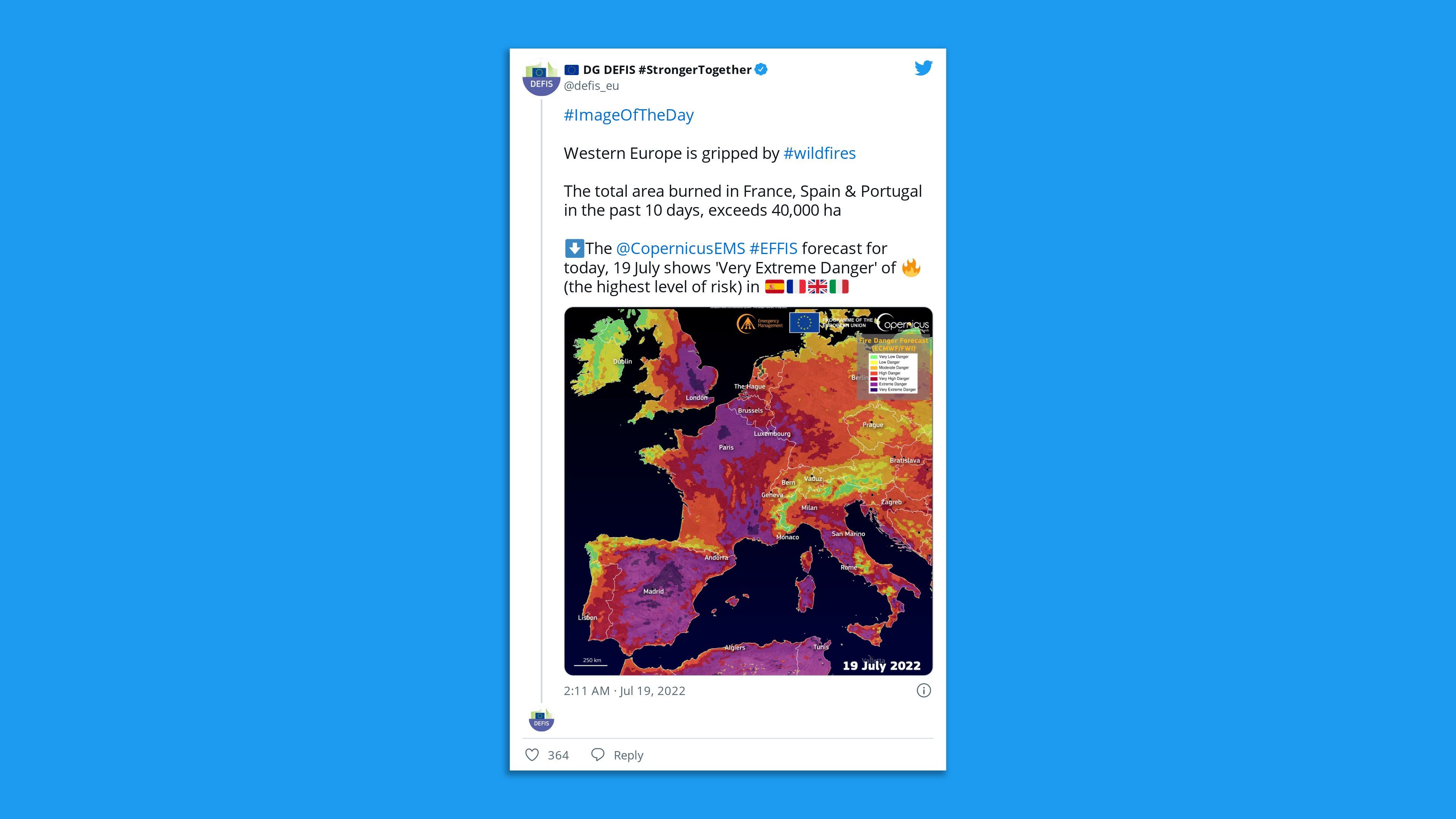 A screenshot of an EU tweet of a fire risk map with the comment " total area burned in France, Spain & Portugal in the past 10 days, exceeds 40,000 ha."