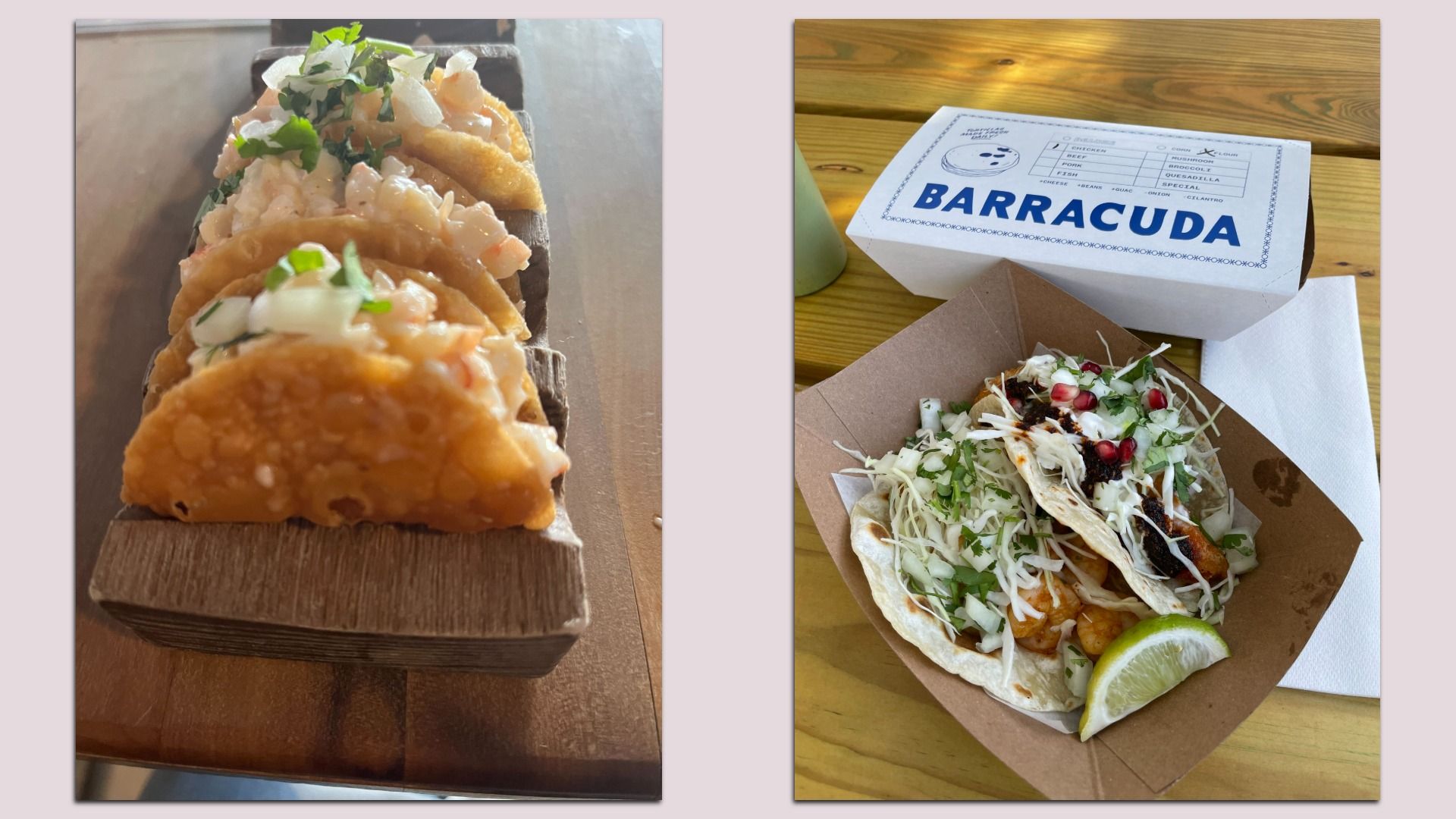 Two food photos: left shows crispy tacos with onions and cilantro on a wooden board; right shows a white takeout box labeled BARRACUDA and a fish taco with cabbage and lime.