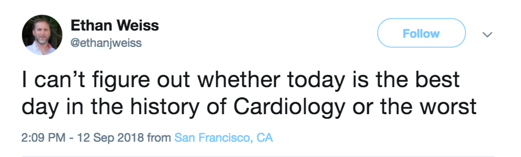 A tweet from Ethan Weiss says, "I can't figure out whether today is the best day in the history of Cardiology or the worst" 