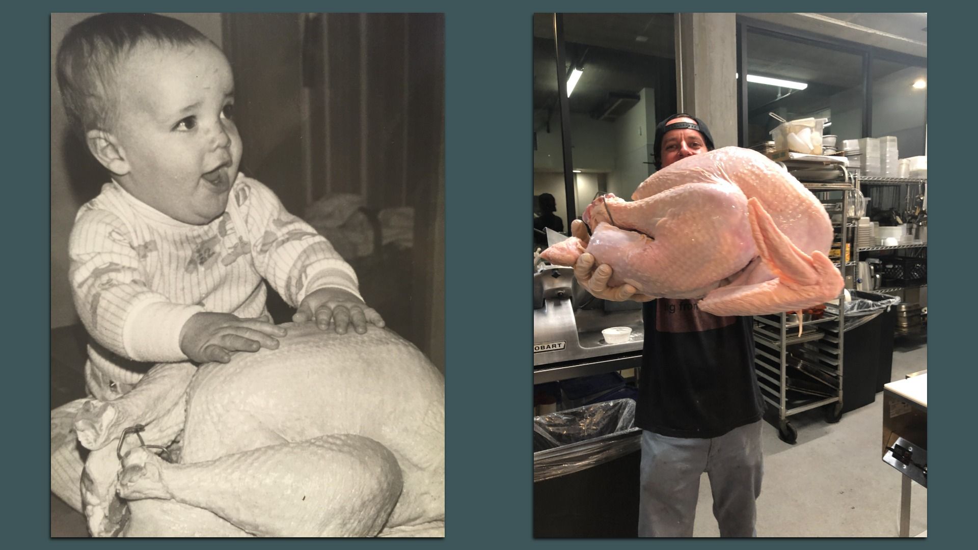 Side-by-side images: black-and-white photo of a baby smiling and touching a large raw turkey, and a color photo of a man holding a similarly large raw turkey in a kitchen.
