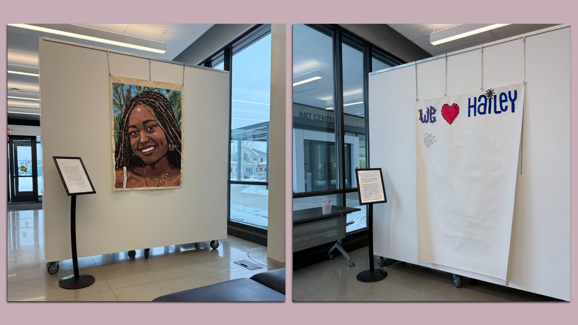 Two side-by-side photos of an art exhibit: left, a painted portrait of a smiling black woman with braids and gold jewelry; right, a white banner saying "we ♥ Hailey" with messages.