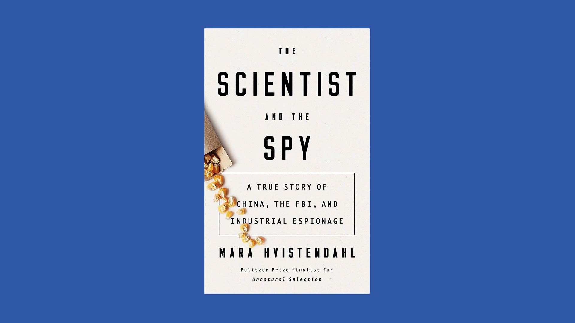 Book jacket for The Scientist and The Spy