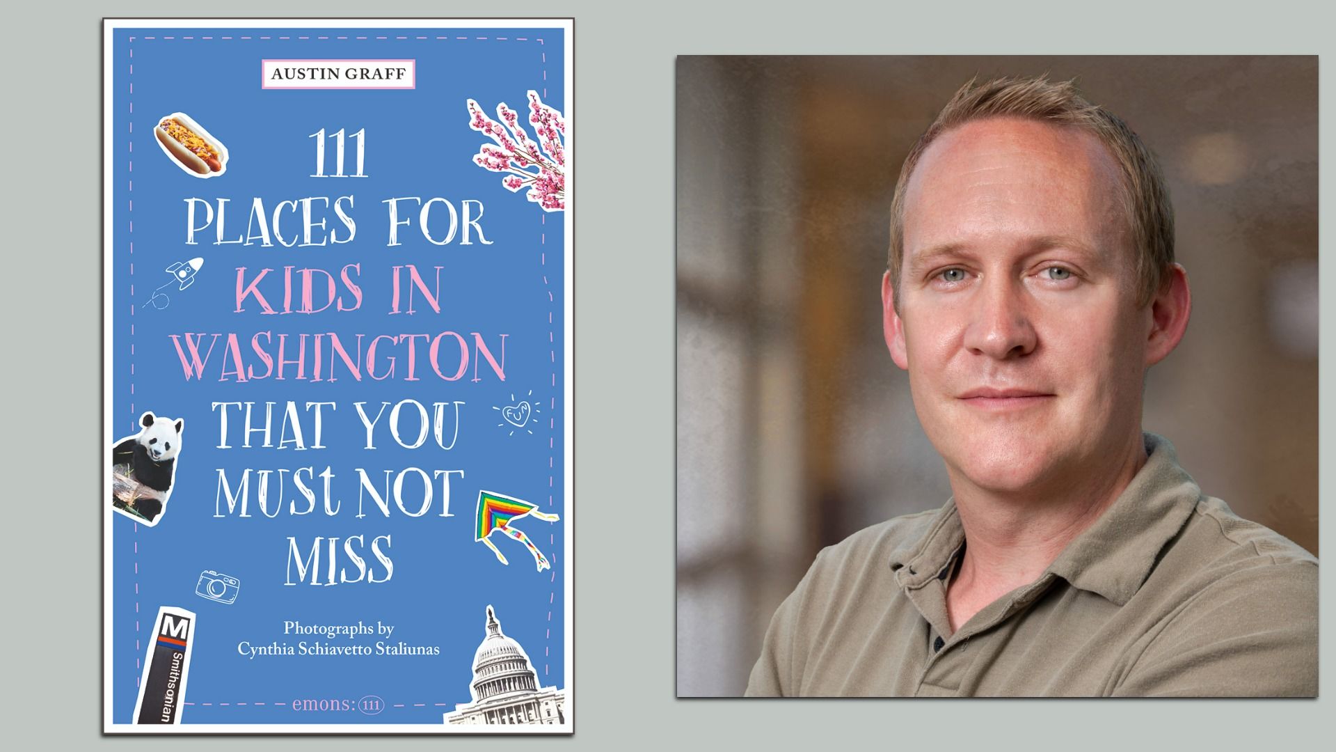 Left: blue poster reading "111 PLACES FOR KIDS IN WASHINGTON THAT YOU MUST NOT MISS" with icons; right: close-up portrait of a man with light brown hair wearing a tan shirt.