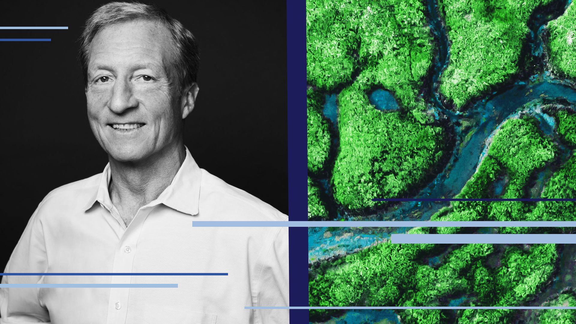 Photo illustration of Tom Steyer surrounded by an aerial shot of rivers and trees. 