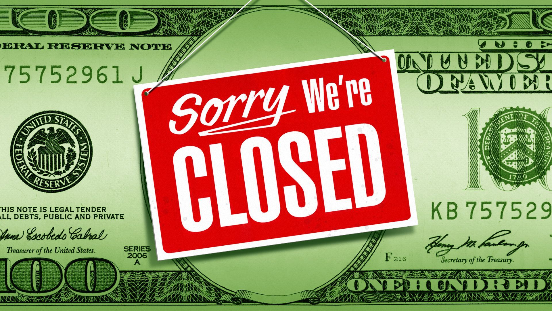 Illustration of a hundred dollar bill missing Ben Franklin and covered with a "sorry, we're closed" sign