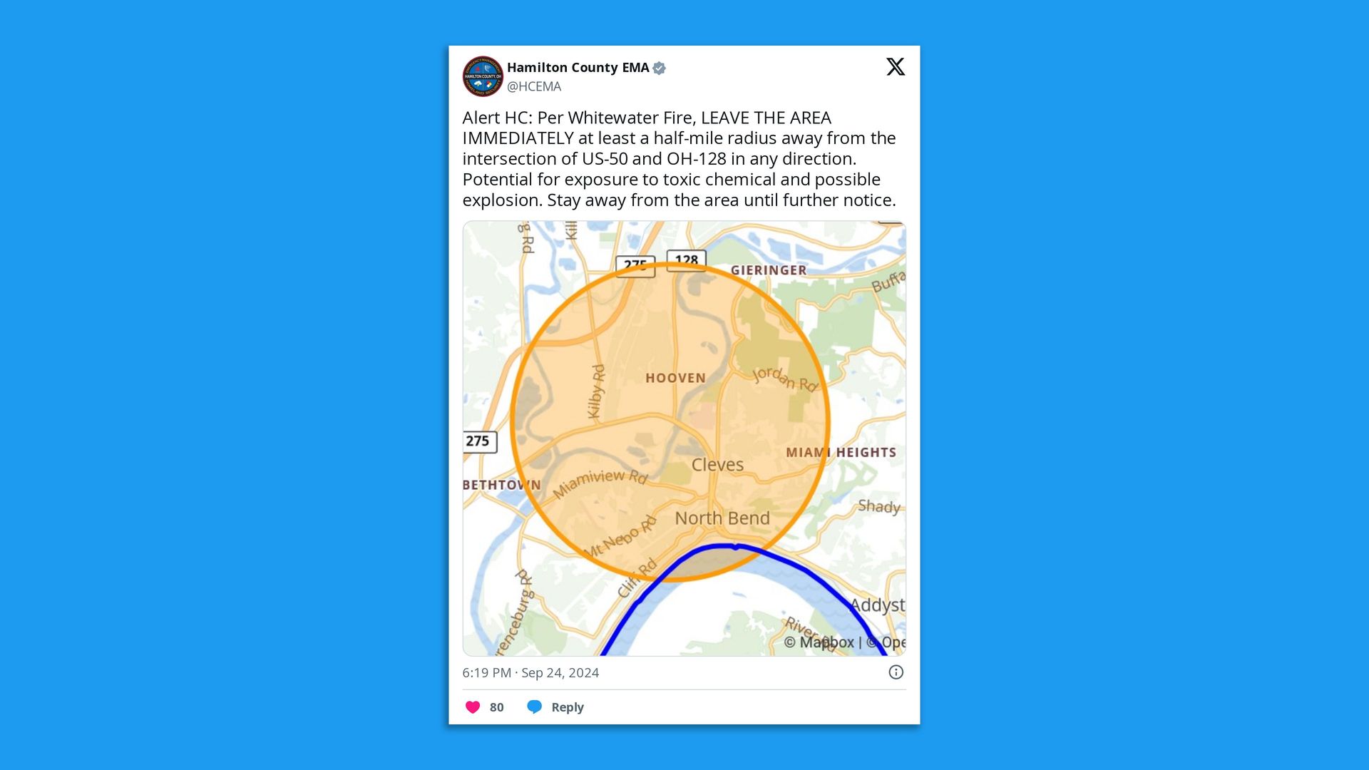 A screenshot of a tweet by Ohio's Hamilton County EMA, saying in part: "Alert HC: Per Whitewater Fire, LEAVE THE AREA IMMEDIATELY at least a half-mile radius away from the intersection of US-50 and OH-128 in any direction. Potential for exposure to toxic chemical and possible explosion. Stay away"