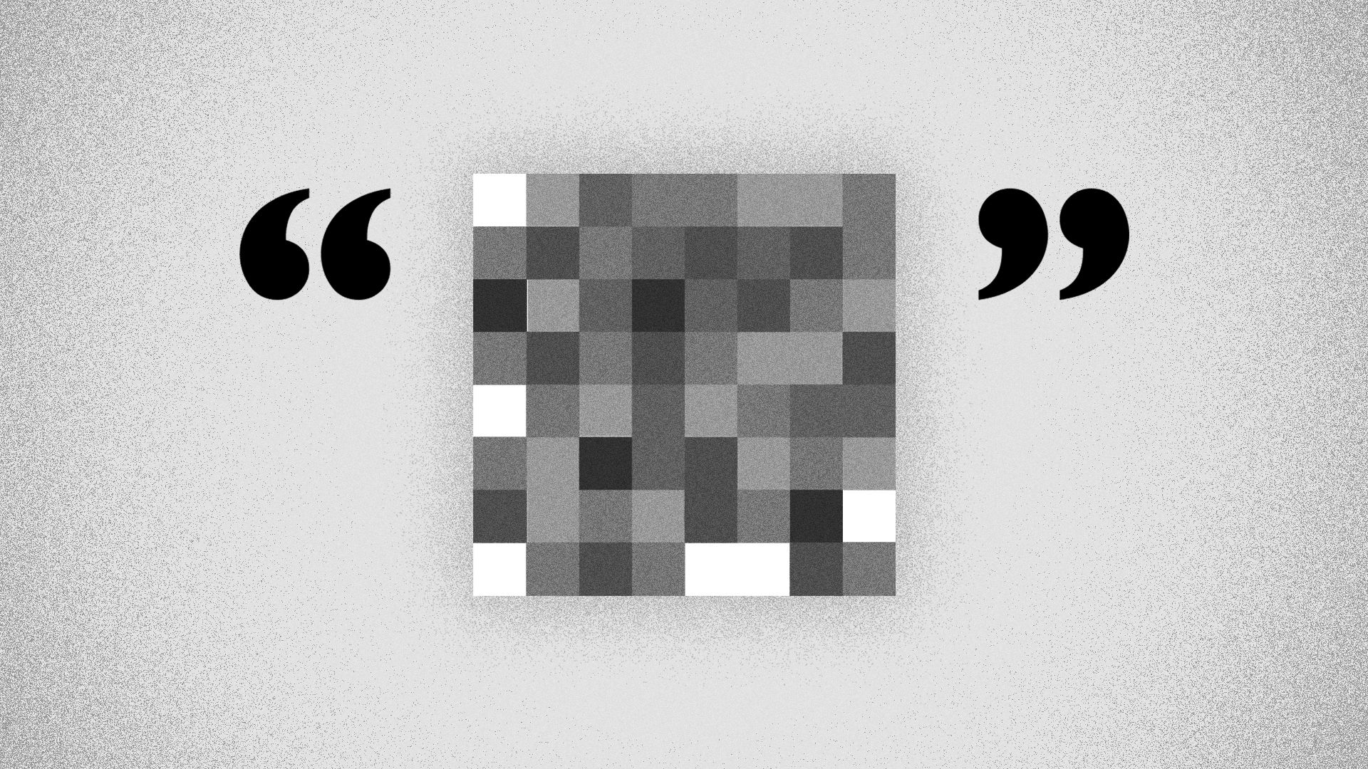 Illustration of a censored square with large black quotation marks on either side against a textured gray background.