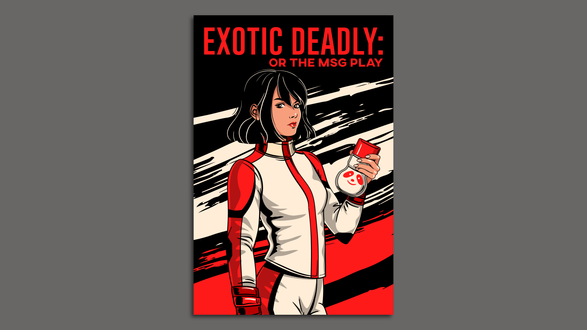 Graphic poster showing a woman holding a bottle of MSG with the words "Exotic Deadly: Or the MSG Play" titled above