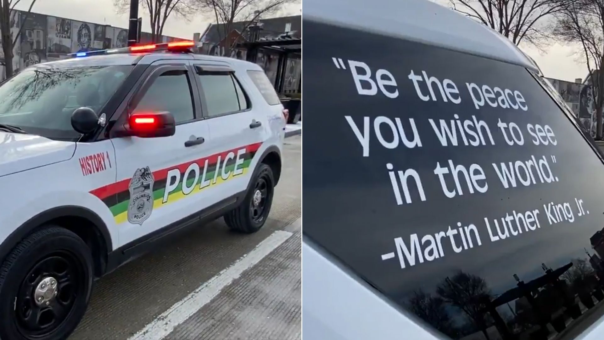 Two photos of a Black History Month-themed Columbus police cruiser. One shows the vehicle exterior, the other shows a Martin Luther King quote reading "Be the peace you wish to see in the world."