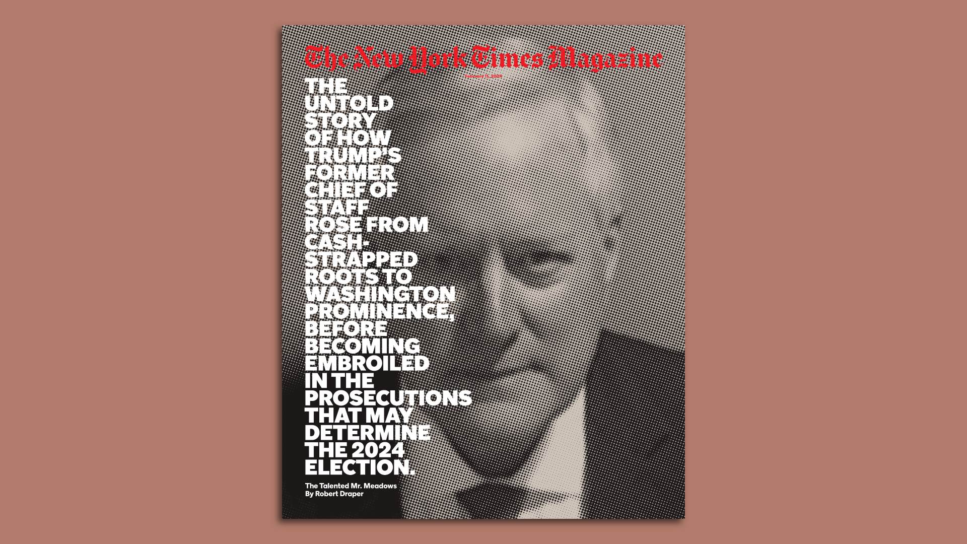 NYT Magazine cover featuring a headshot of Mark Meadows.