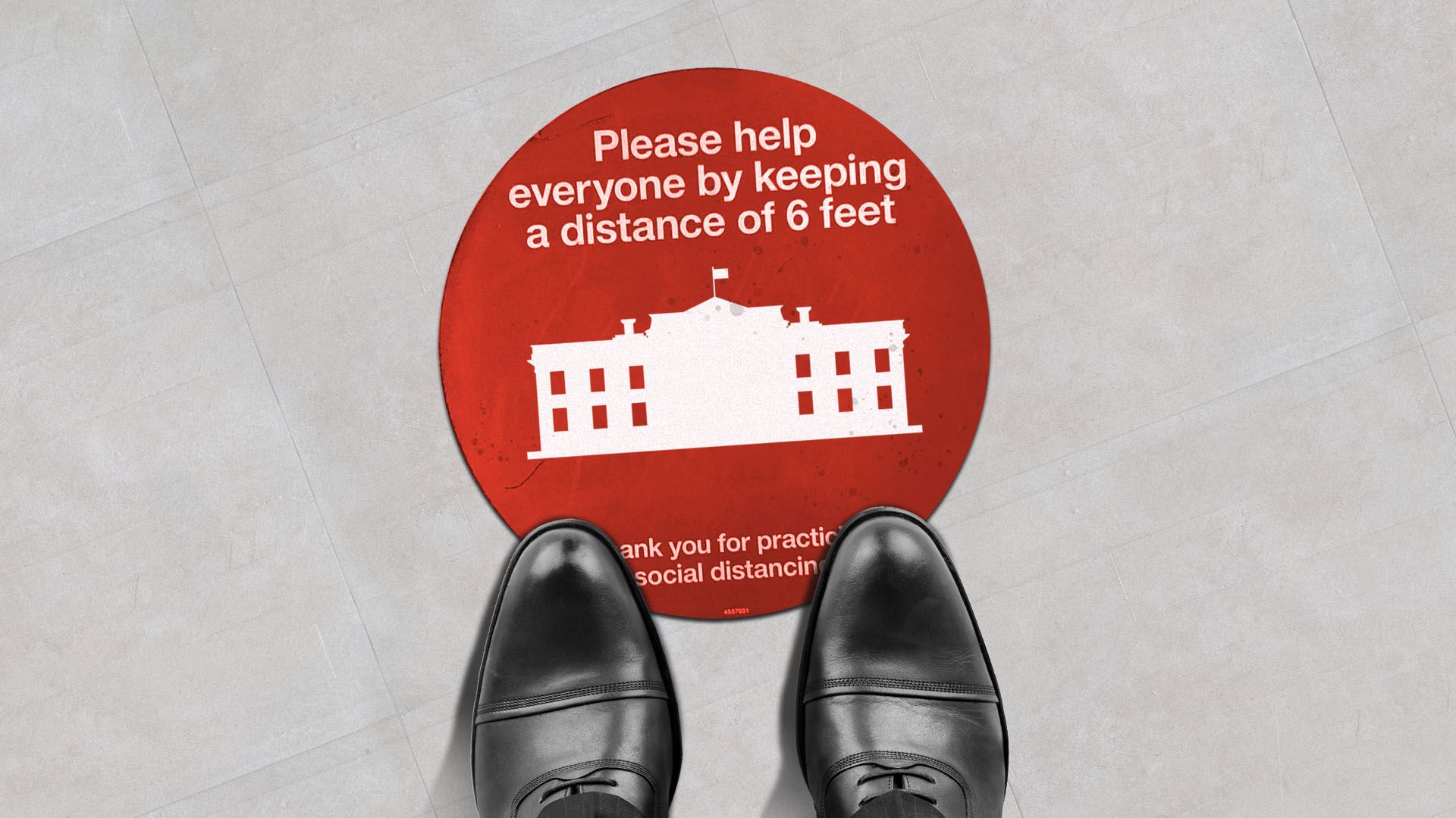 Illustration of a pair of shoes standing over a sticker with an image of the white house that reads please help everyone by keeping a distance of 6 feet