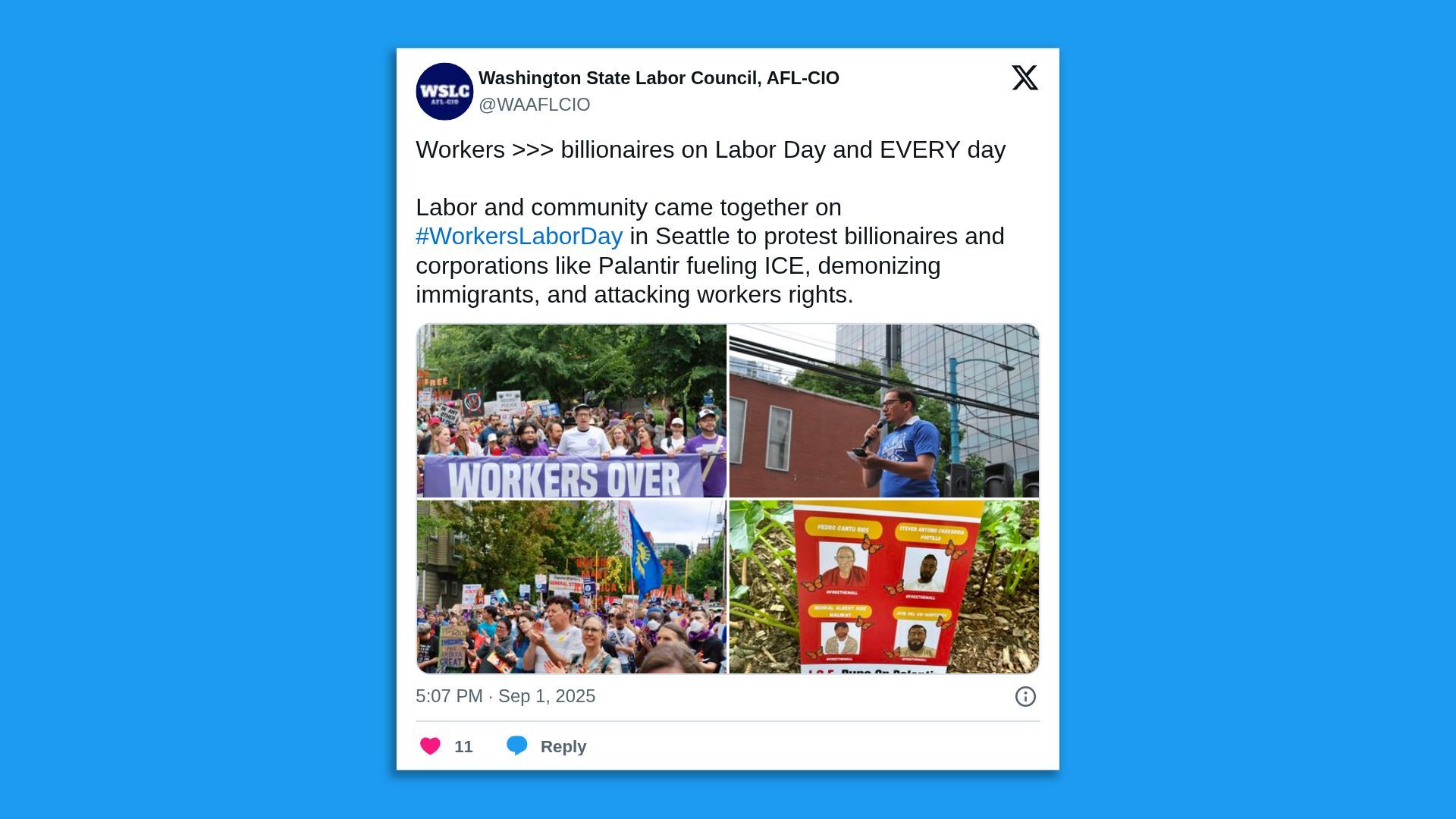 A photo tweet of people marching, with the caption: "Workers >>> billionaires on Labor Day and EVERY day Labor and community came together on #WorkersLaborDay in Seattle to protest billionaires and corporations like Palantir fueling ICE, demonizing immigrants, and attacking workers rights.'"
