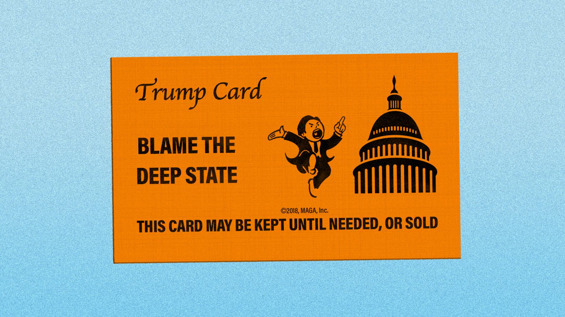 Trump card blaming the deep state.