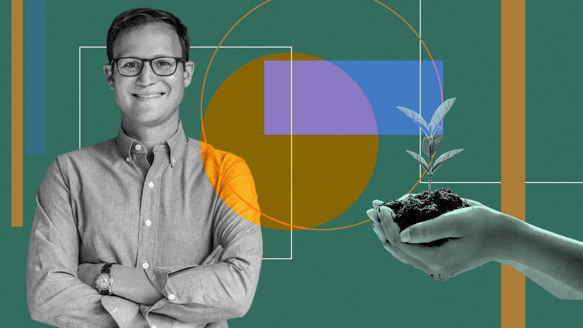 Photo illustration of Stuart Landesberg and a hand holding a sapling and soil surrounded by abstract shapes.
