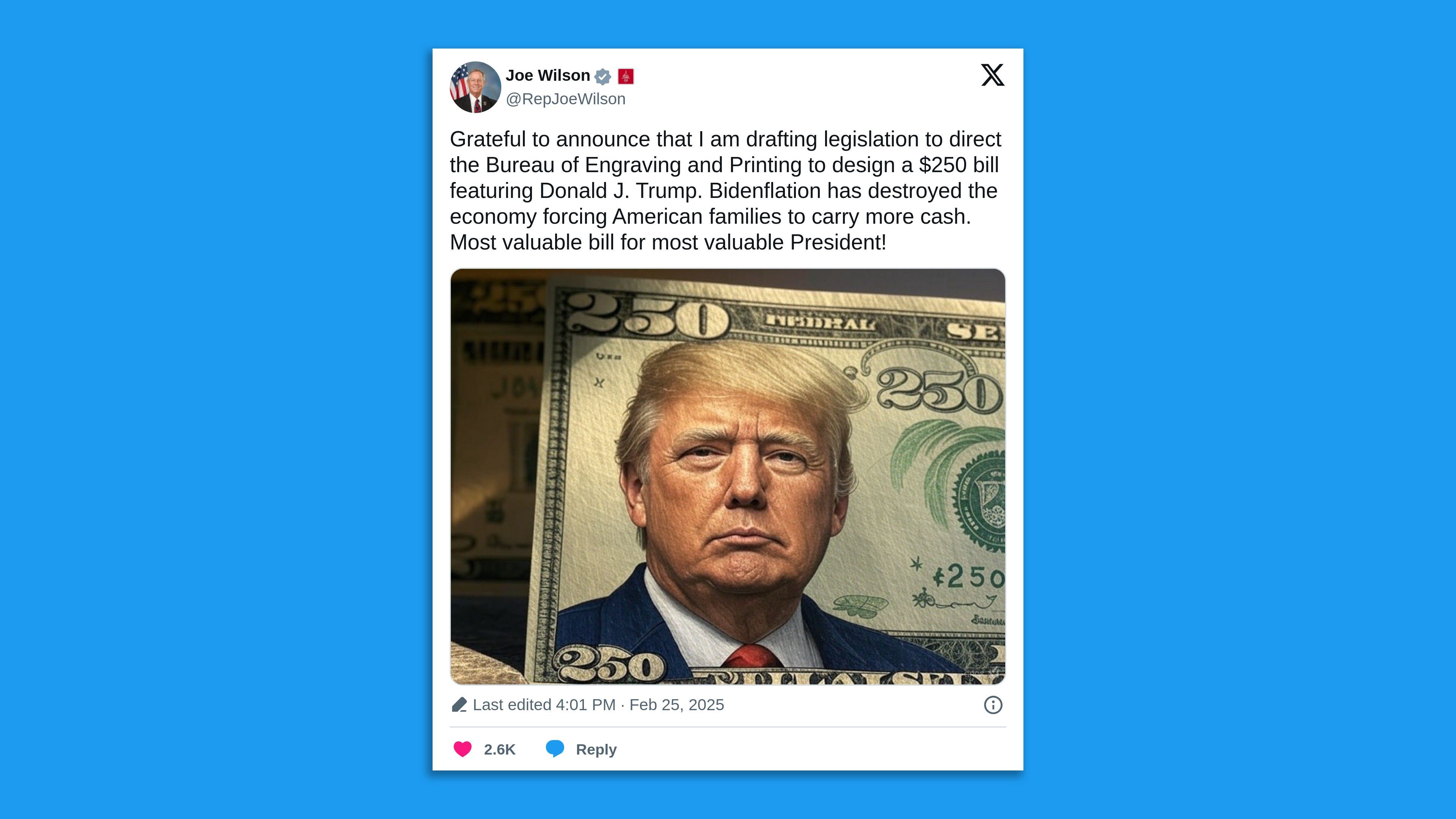 A tweet from Rep. Joe Wilson proposing a $250 bill featuring Donald Trump.
