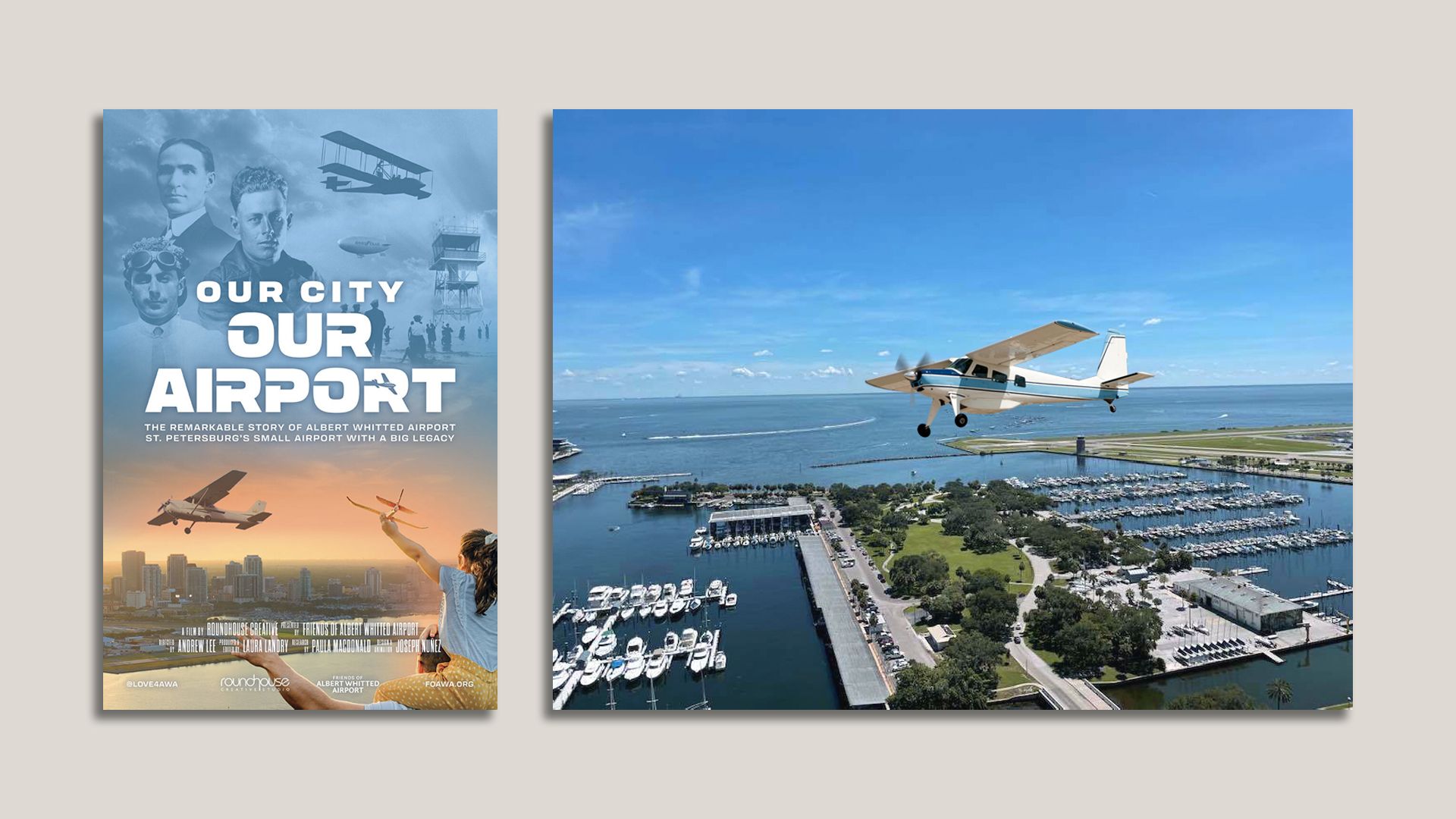 Two images: left, a blue and orange poster with pilots, early planes, and cityscape titled "Our City Our Airport" about Albert Whitted Airport; right, a small plane flying over a marina and park.