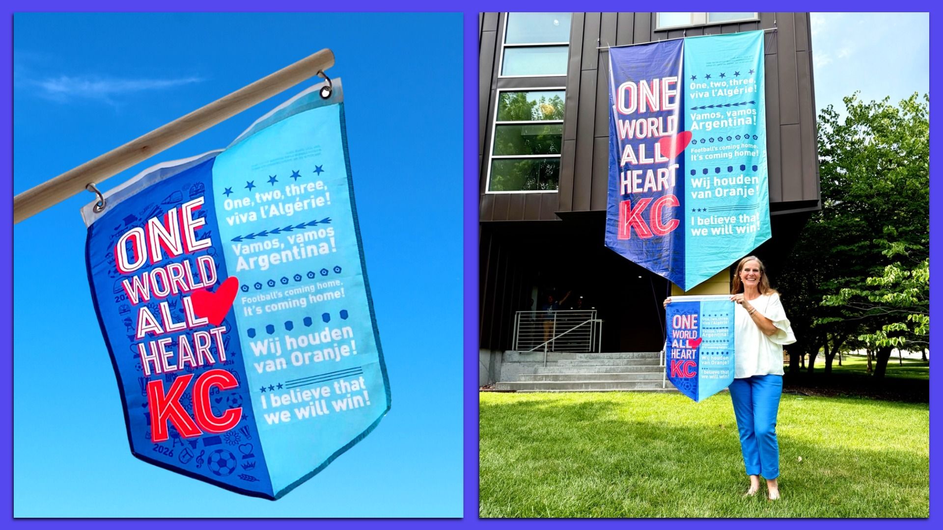 Two-panel collage of blue flags and banners reading "ONE WORLD ALL HEART KC". Left: flag on a wooden pole against a bright blue sky; right: banner on a building with a smiling woman holding a small flag.