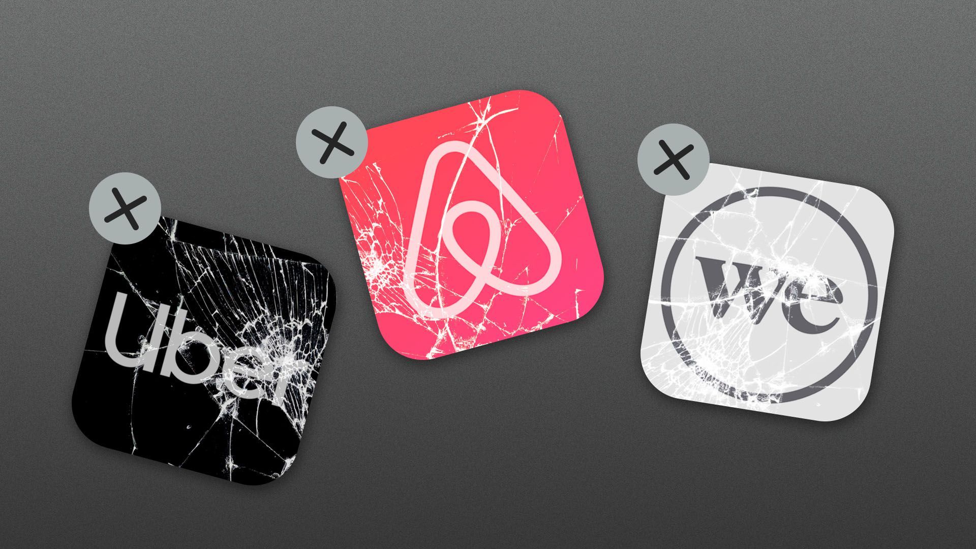 Illustration of the Uber, Airbnb, and WeWork apps all cracked, tilted, and with delete x's