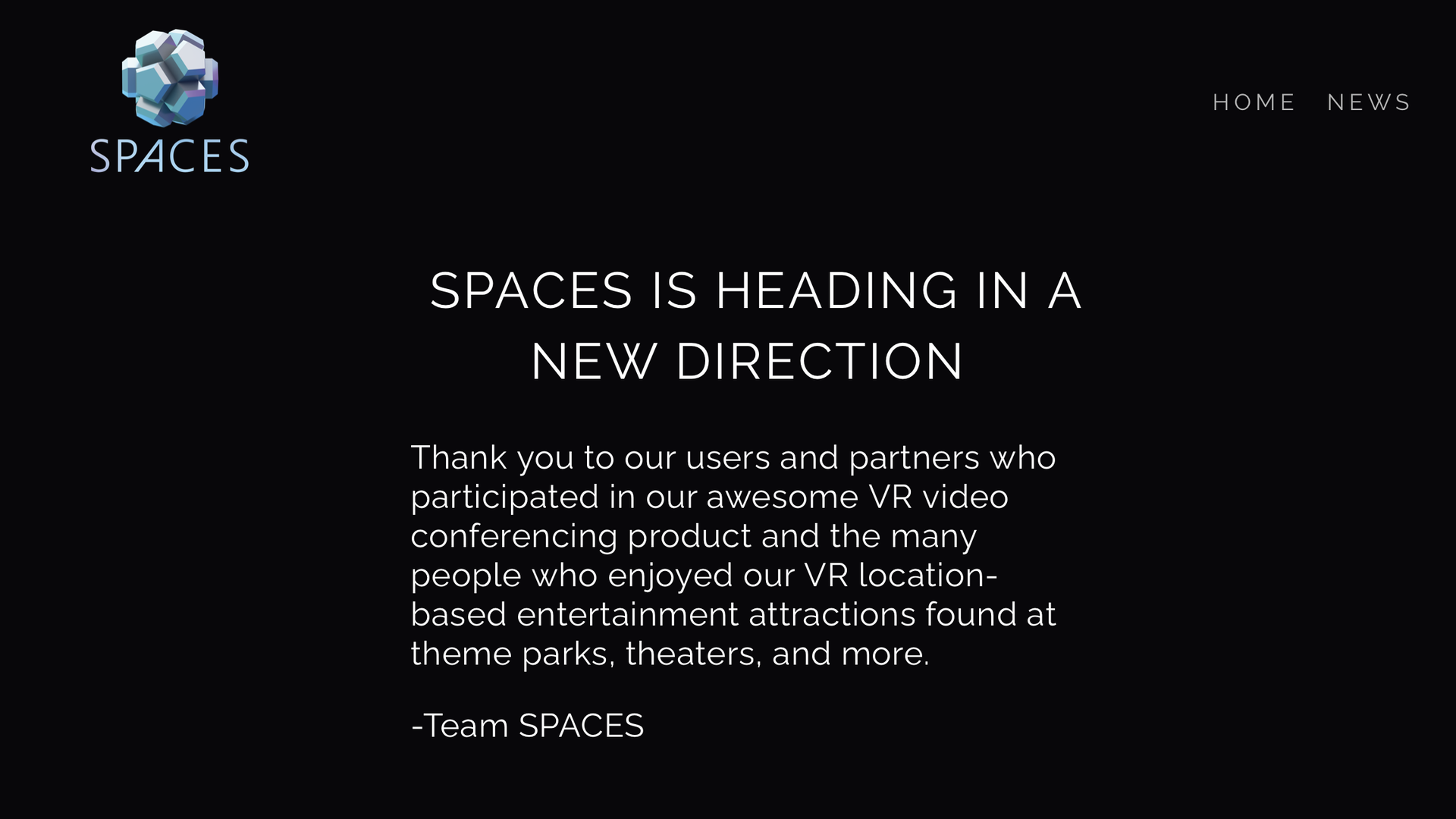 A screenshot of Spaces' web site confirming the company is "heading in a new direction"