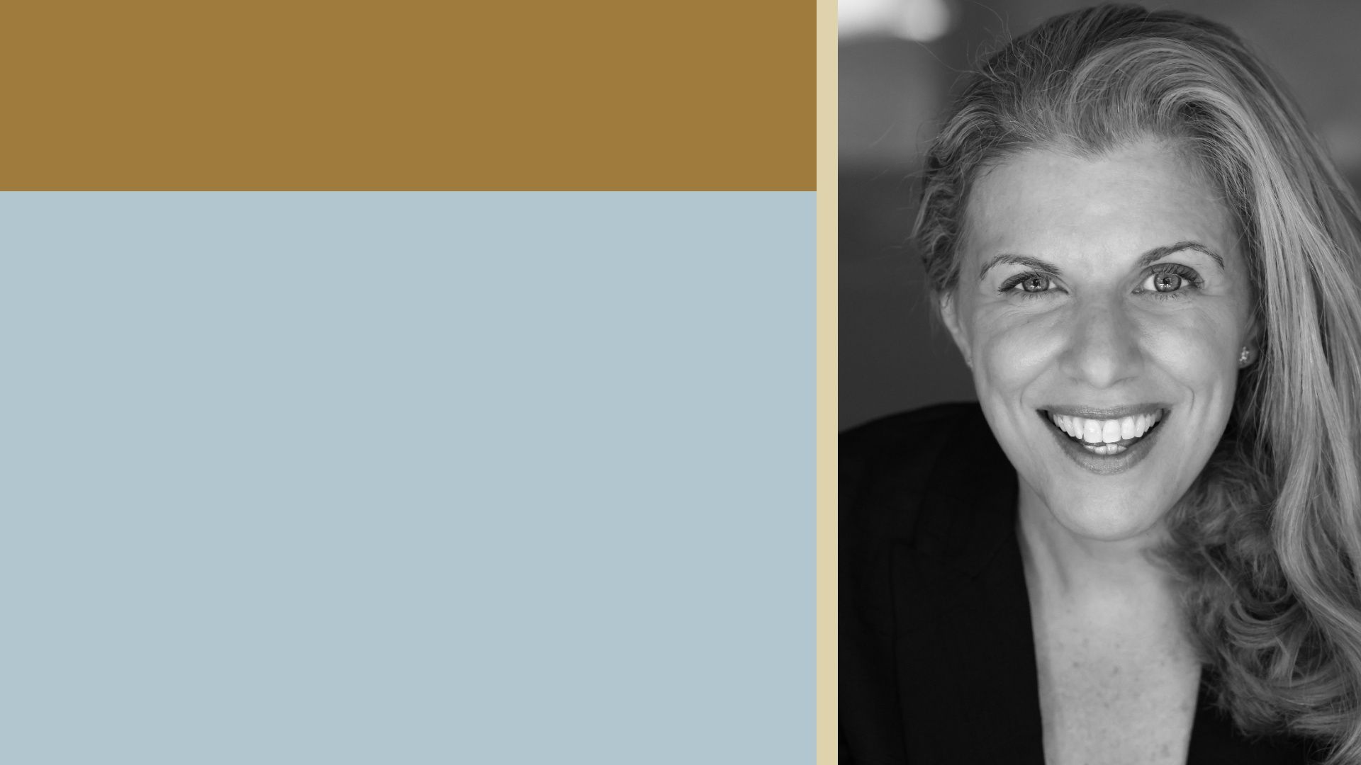 Split layout: left side shows a brown upper block and pale blue lower block with a beige divider; right side is a black-and-white photo of a smiling woman with light hair and a dark blazer.