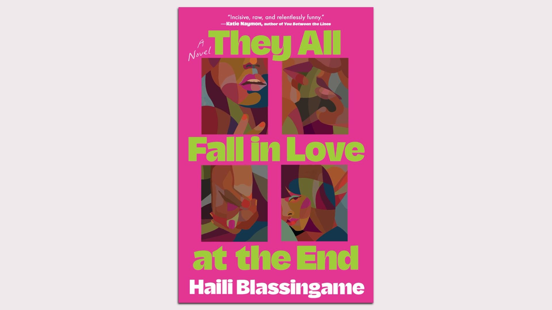 Bright pink book cover with lime-green title "They All Fall in Love at the End" and abstract color panels forming faces; bottom features author Halli Blassingame.