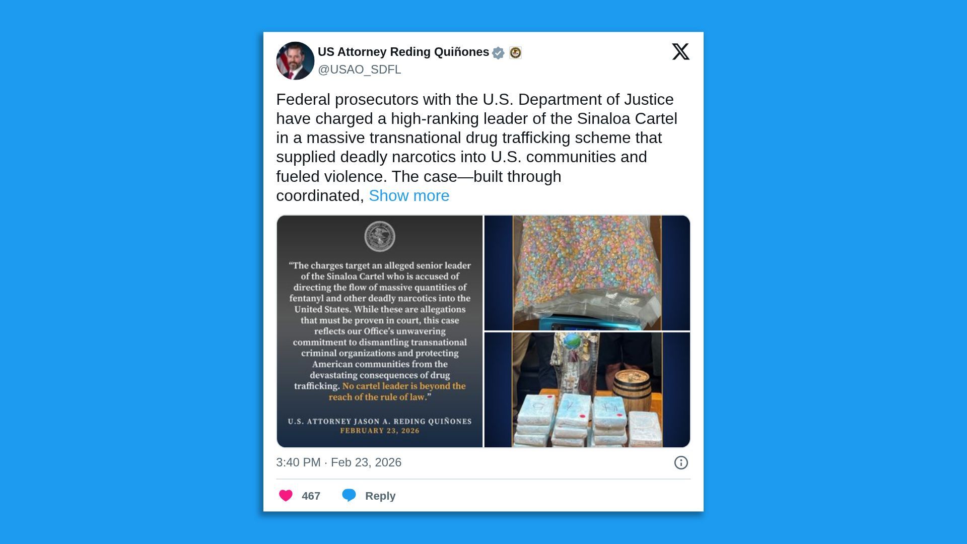 Tweet from US Attorney Reding Quiñones about charging a Sinaloa Cartel leader with drug trafficking. Includes quote emphasizing no cartel leader is beyond law. Images of seized drugs and narcotics.