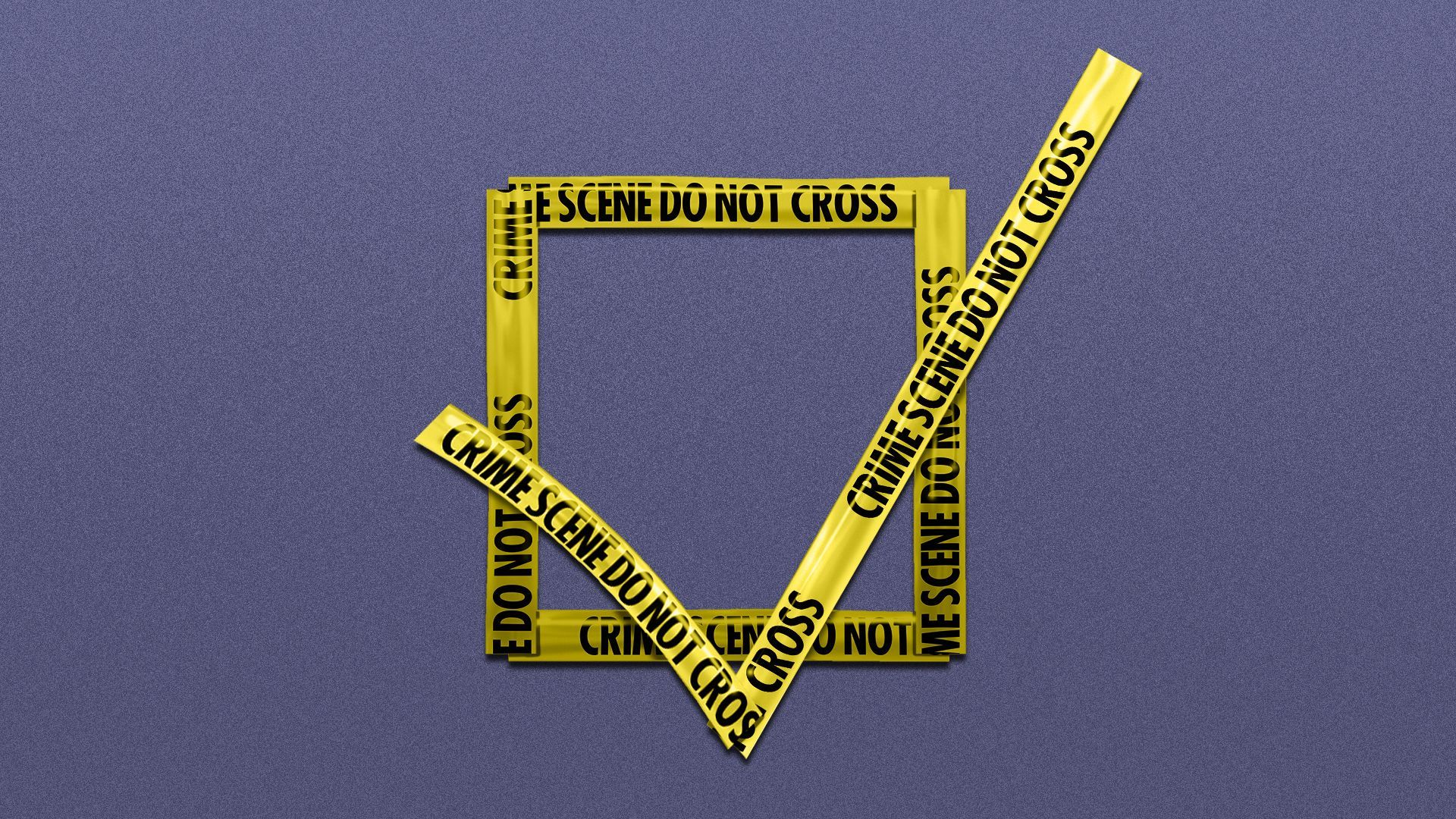 Illustration of a checkmark made out of crime scene tape.