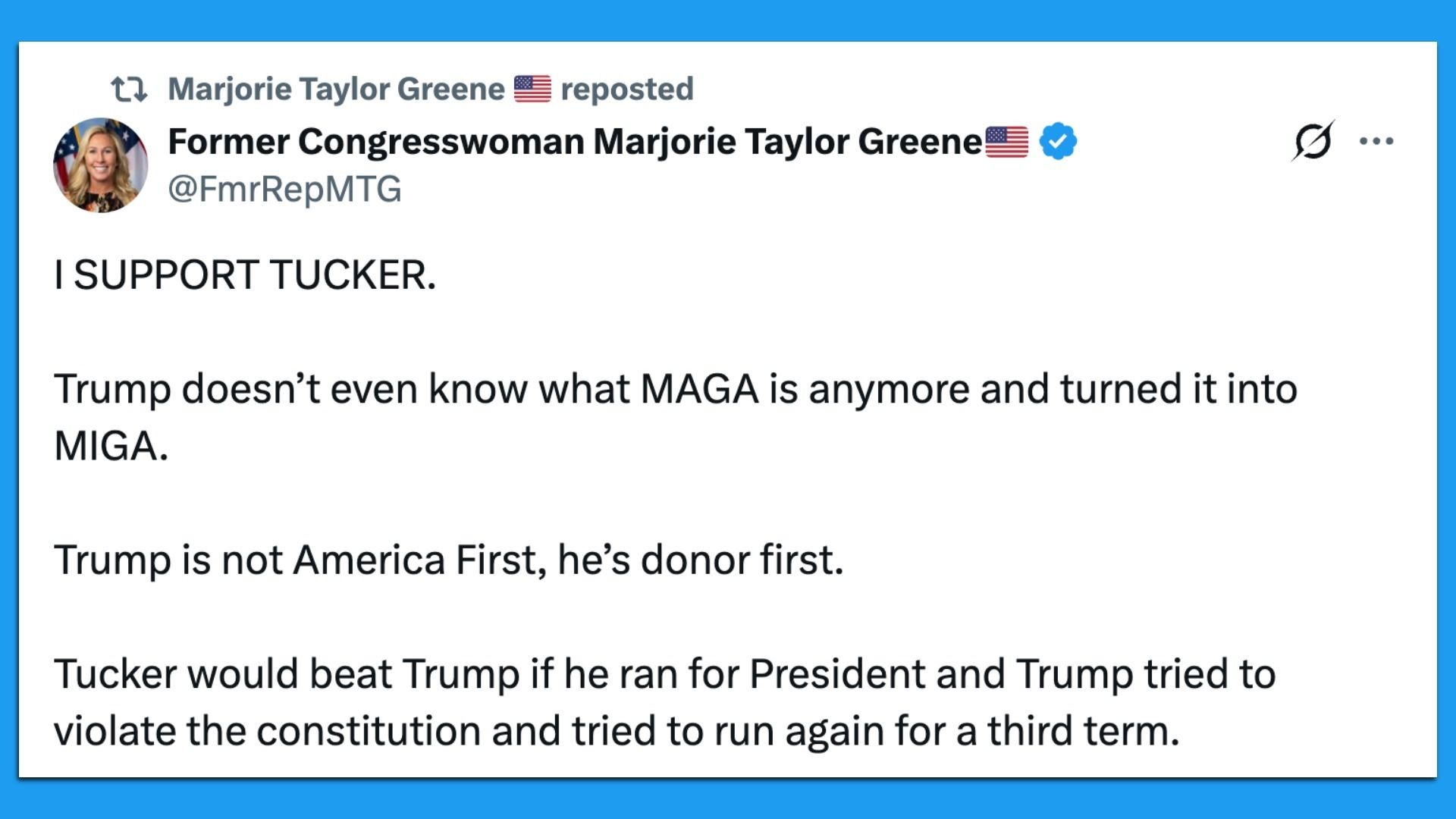 Screenshot of a tweet by former Congresswoman Marjorie Taylor Greene supporting Tucker, criticizing Trump as donor-first, and claiming Tucker would beat Trump in a presidential race.