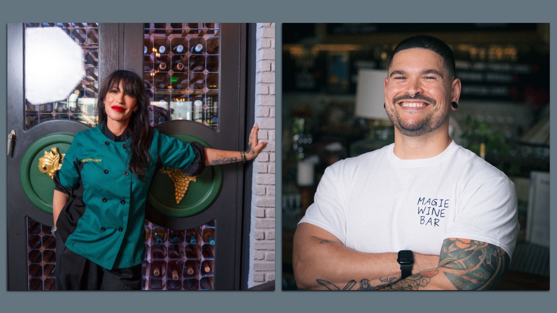 Split image: left a female chef in a teal coat with black sleeves leans on a large door with wine racks; right a smiling man in a white T-shirt reading "MAGIE WINE BAR", with tattoos and a smartwatch in a bar setting.