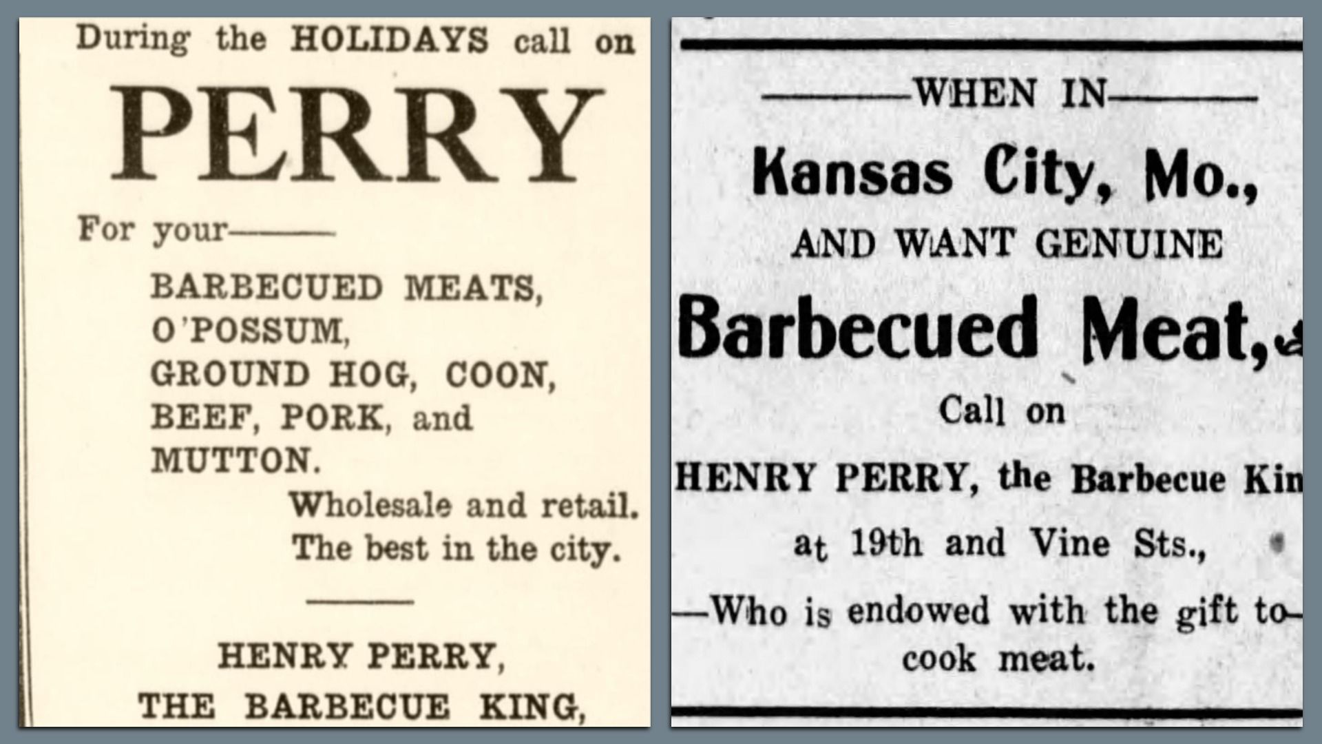 Two vintage black-and-white ads for Henry Perry, the Barbecue King, promoting barbecued meats including o'possum, ground hog, coon, beef, pork, and mutton in Perry and Kansas City, MO.