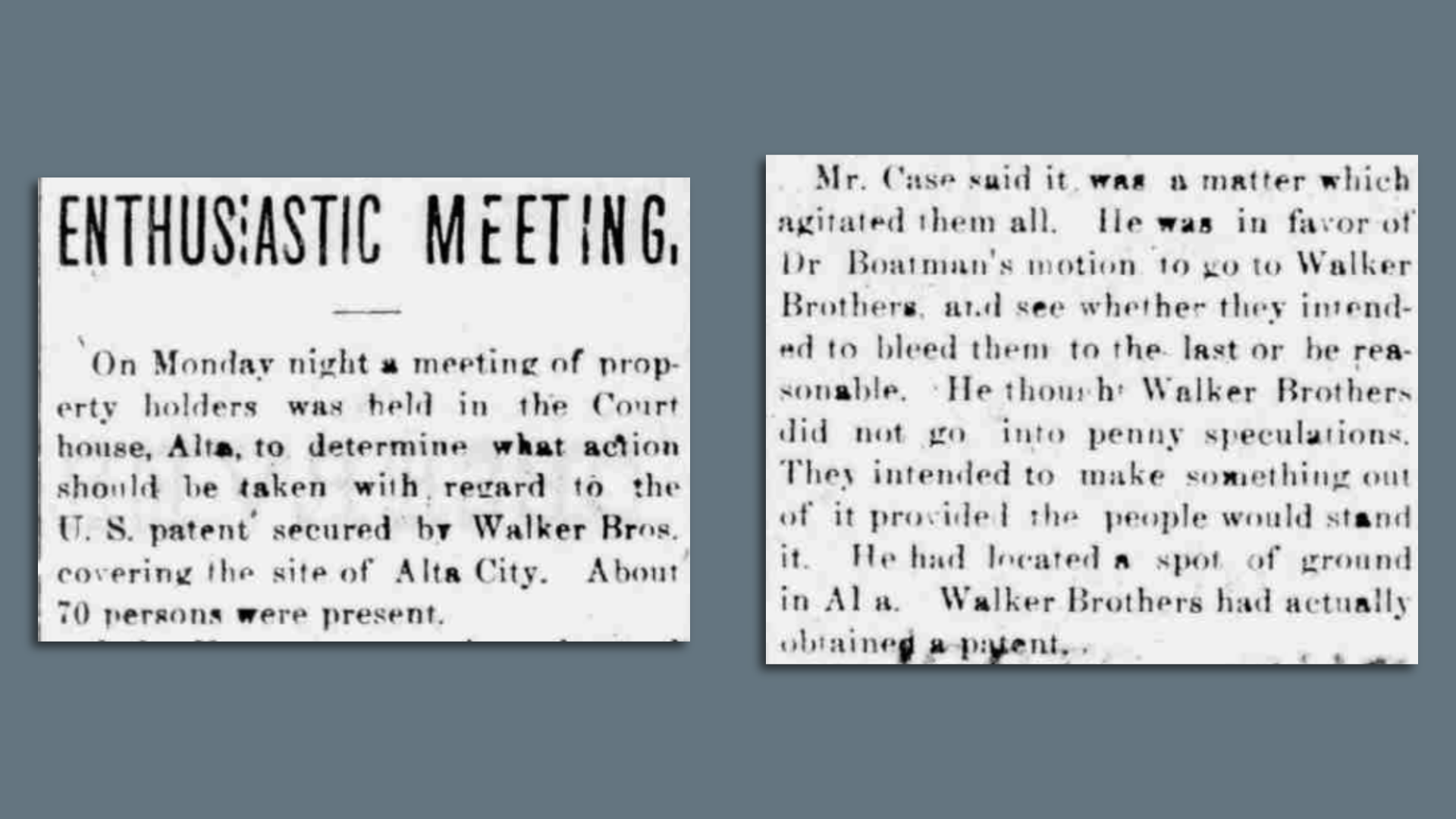An old newspaper article is titled "Enthusiastic Meeting" and describes anxiety in the town of Alta, Utah, in 1873 after learning wealthy businessmen owned all the land in the town.
