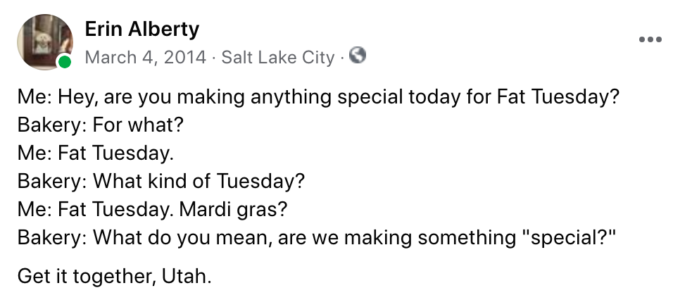 A social media post quoting a conversation about Fat Tuesday desserts, in which a bakery doesn't know what Fat Tuesday is.