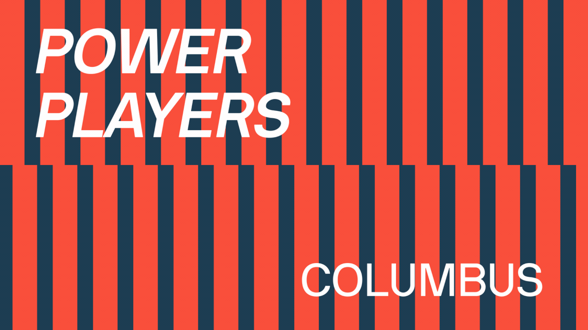Illustration of two rows of dominos falling with text overlaid that reads Power Players Columbus.
