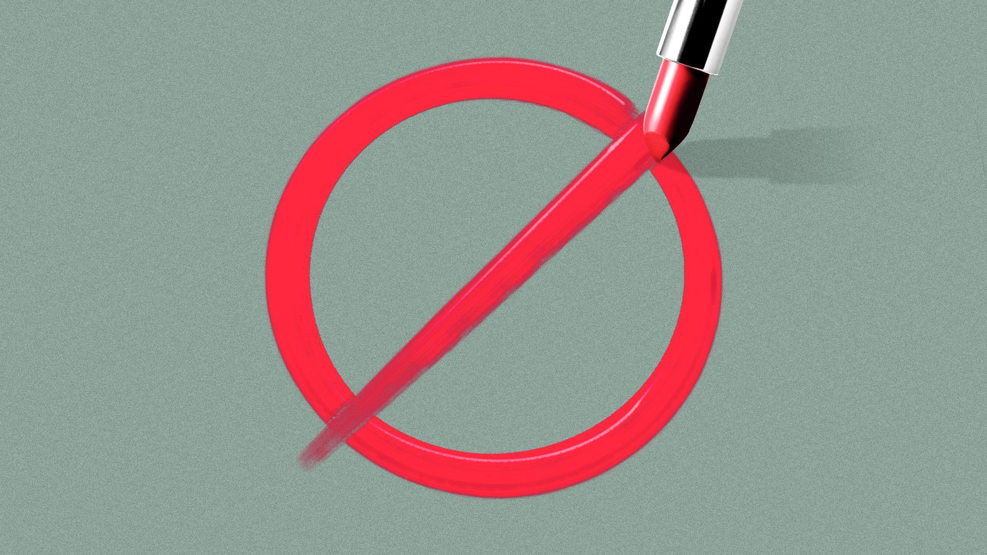 Illustration of a no-sign being drawn in red lipstick.