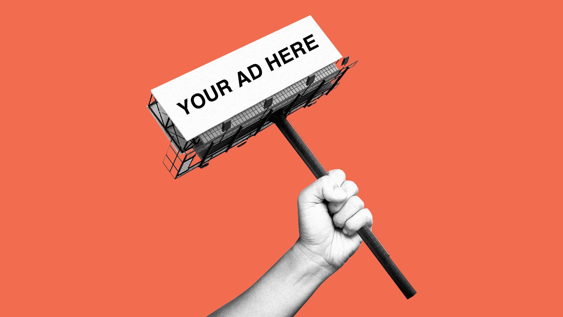 Illustration of a clenched fist holding the column of a billboard (as if it's a picket sign) which reads, "Your Ad Here". 