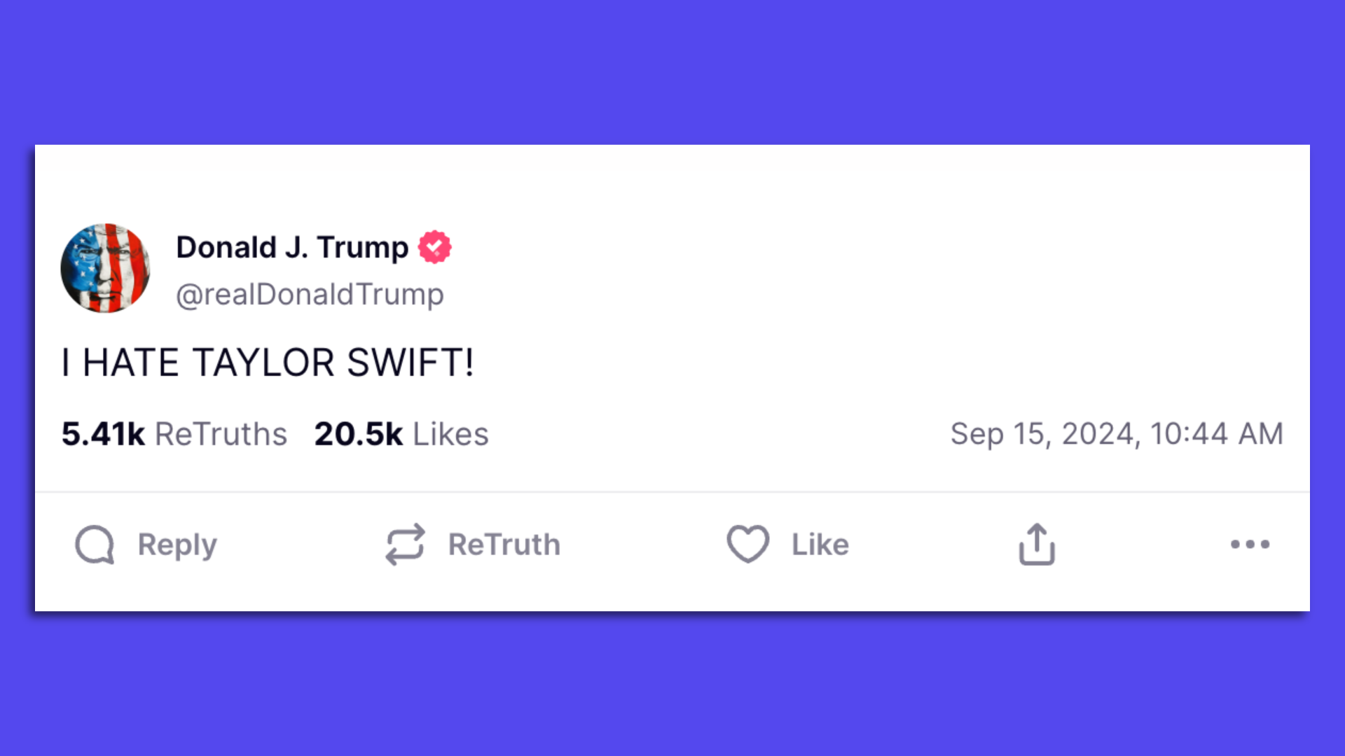 This is a Truth Social post by Donald Trump that says, "I hate Taylor Swift!" in all caps.