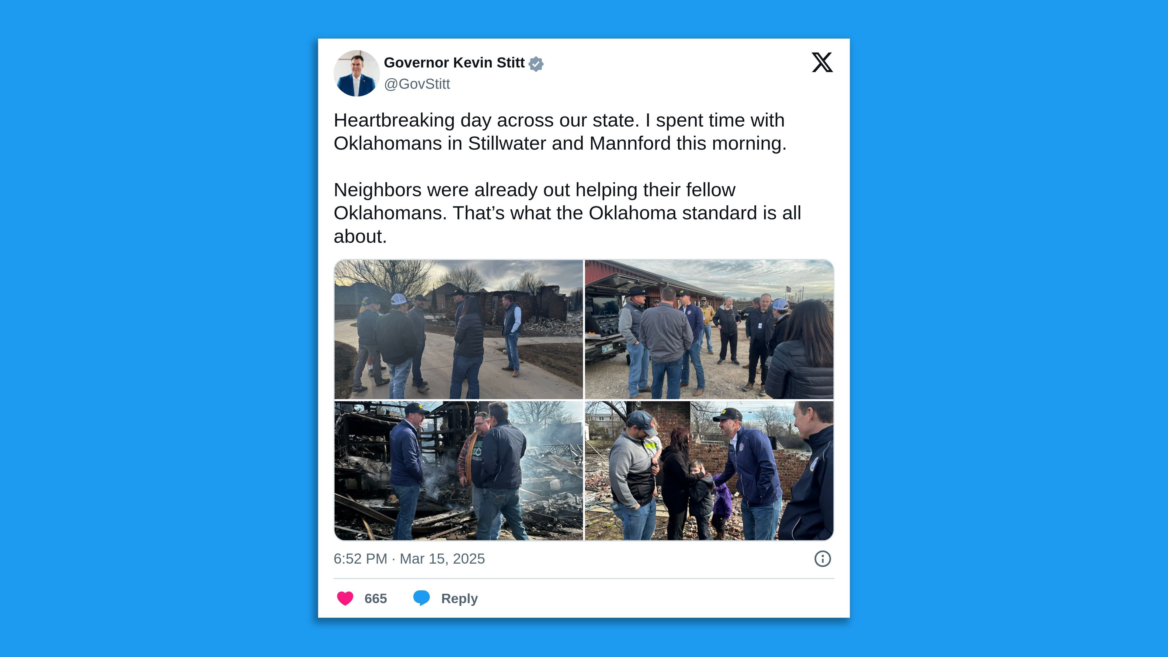 A screenshot of a tweet by Oklahoma's governor showing him visiting wildfire-hit communities, saying in part: "Heartbreaking day across our state. I spent time with Oklahomans in Stillwater and Mannford this morning.   Neighbors were already out helping their fellow Oklahomans."
