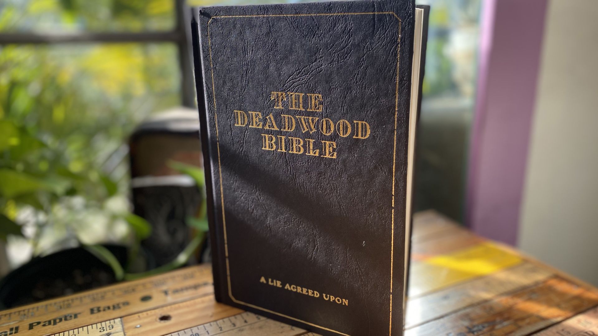 The Deadwood Bible.