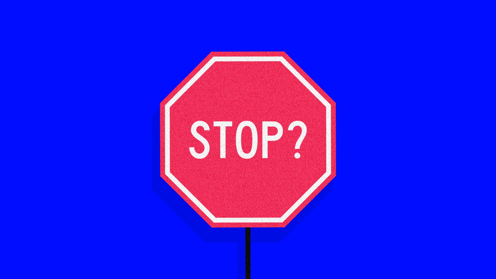 Illustration of "Stop?" sign