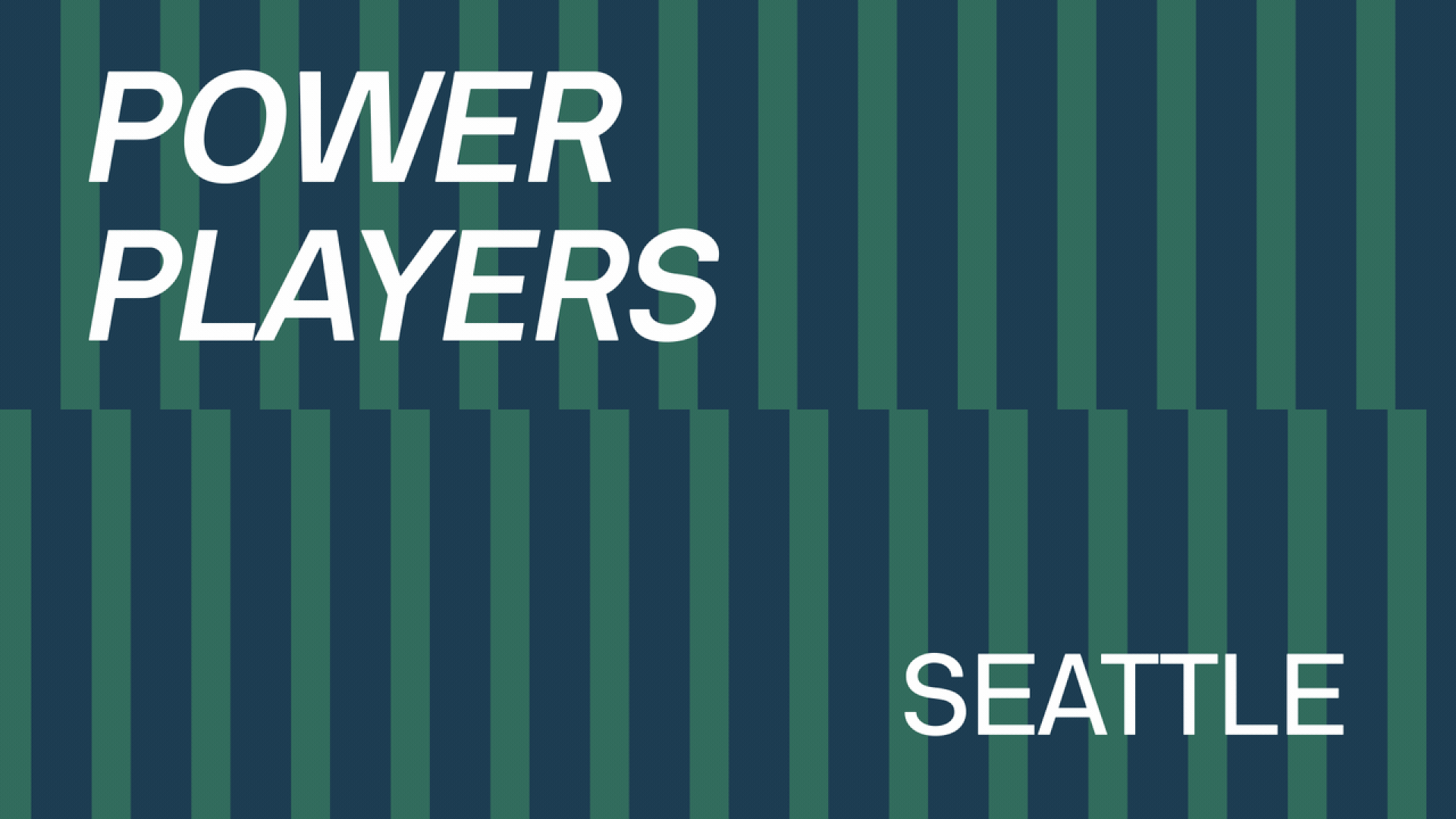 Illustration of two rows of dominos falling with text overlaid that reads Power Players Seattle.