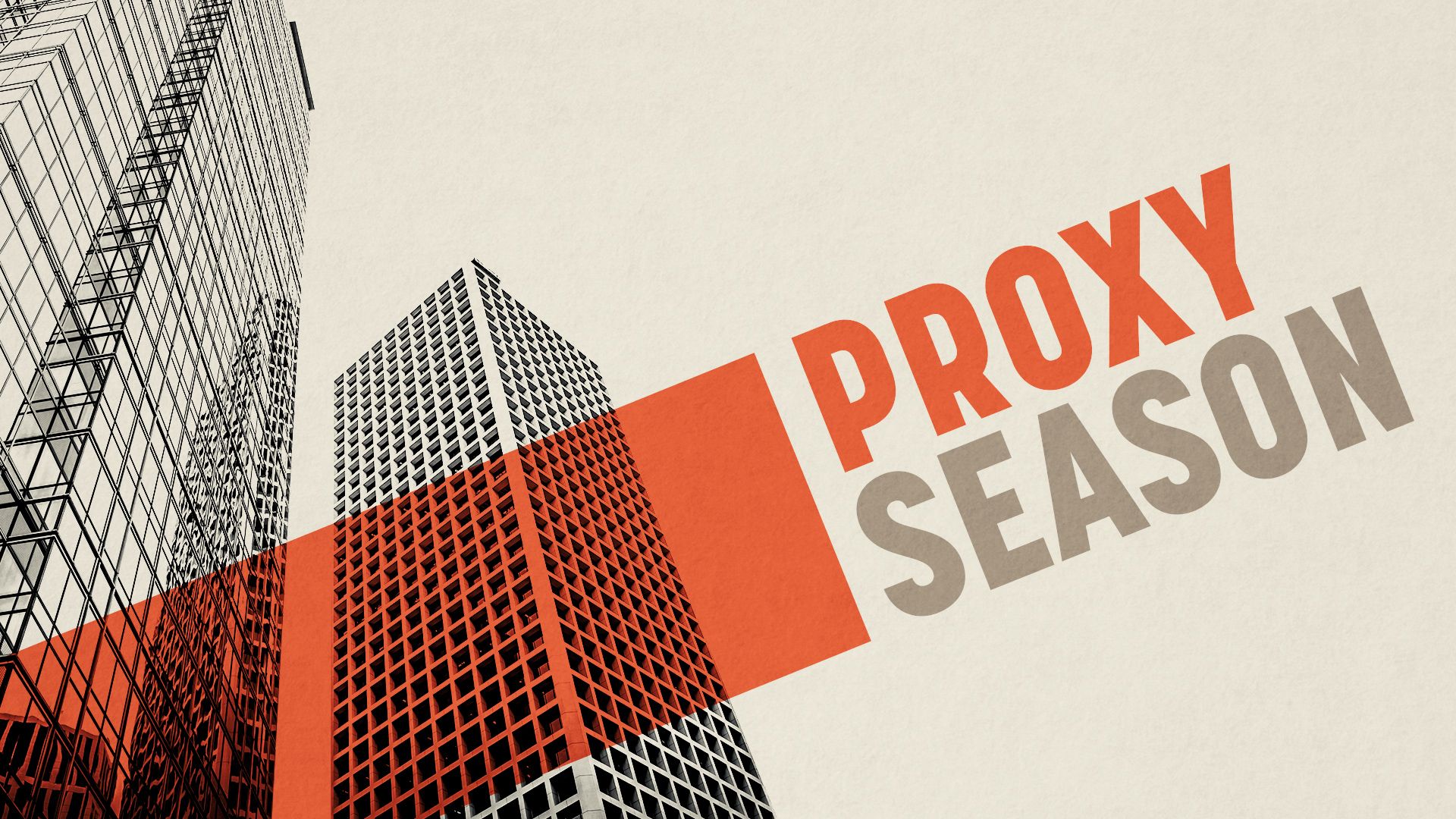 Illustration of high contrast office buildings and the words "Proxy Season."