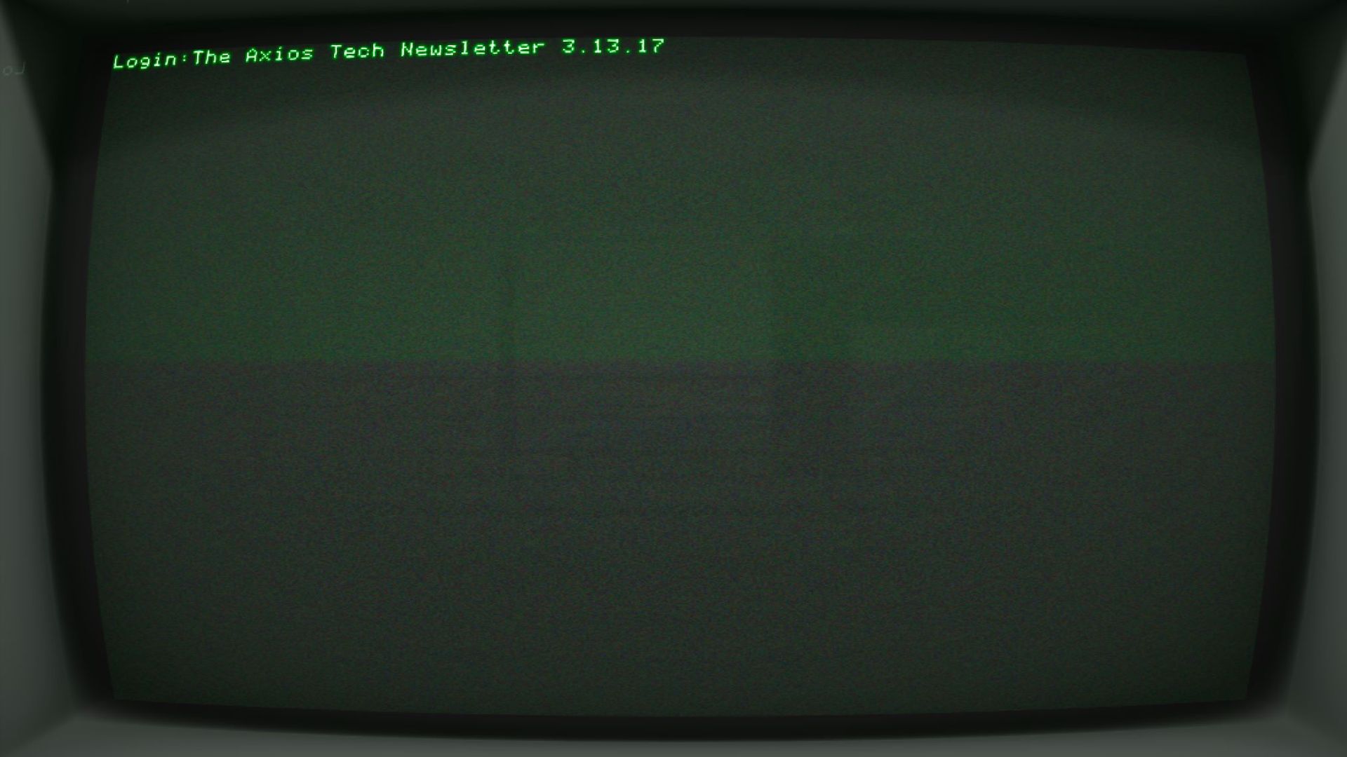 An old school green screen computer screen touting the March 2017 launch of Login, Axios' tech newsletter.