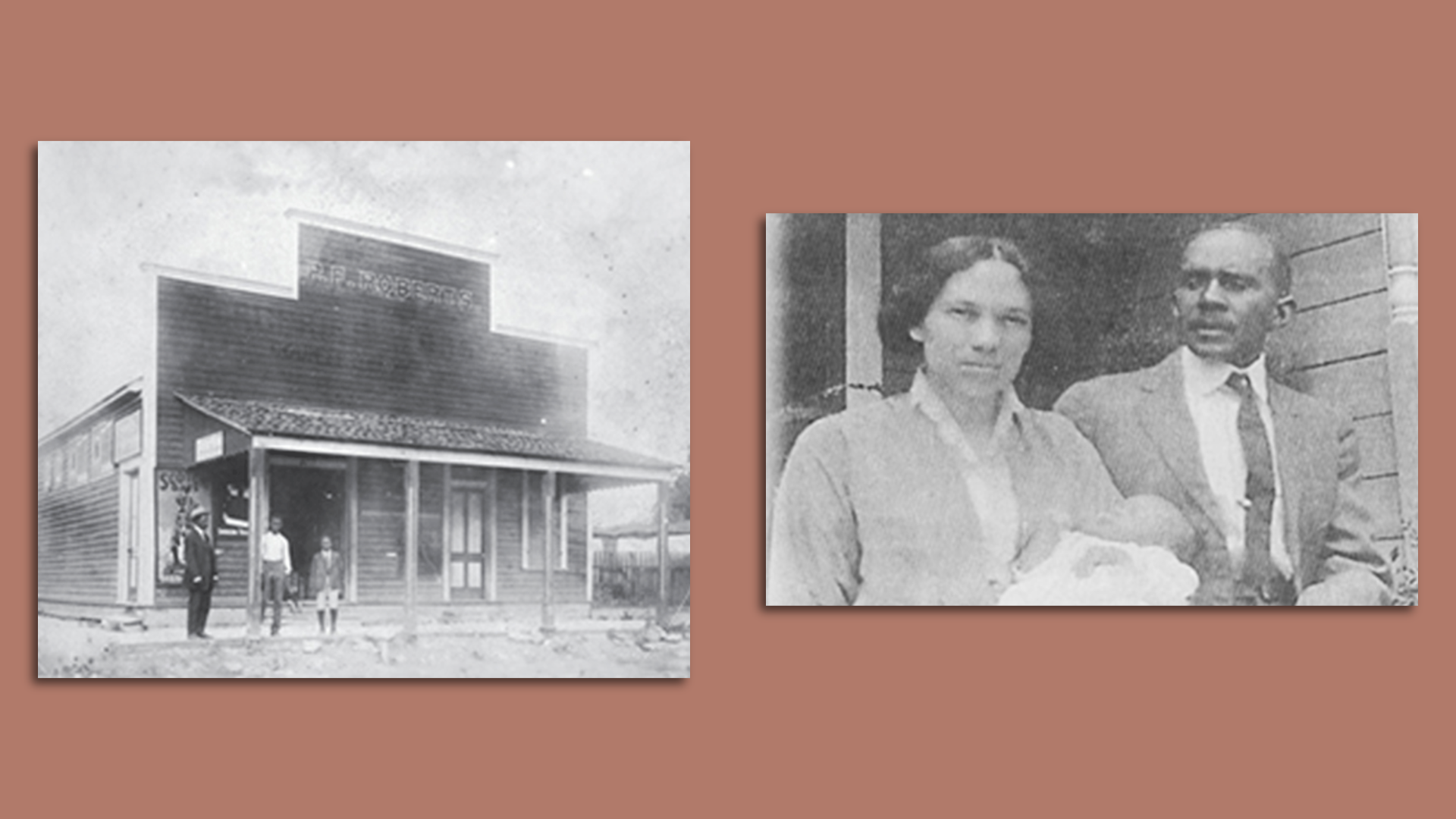 Black and white photos of P.F. Roberts outside of his store and with his wife Ira with their child, Henrietta.