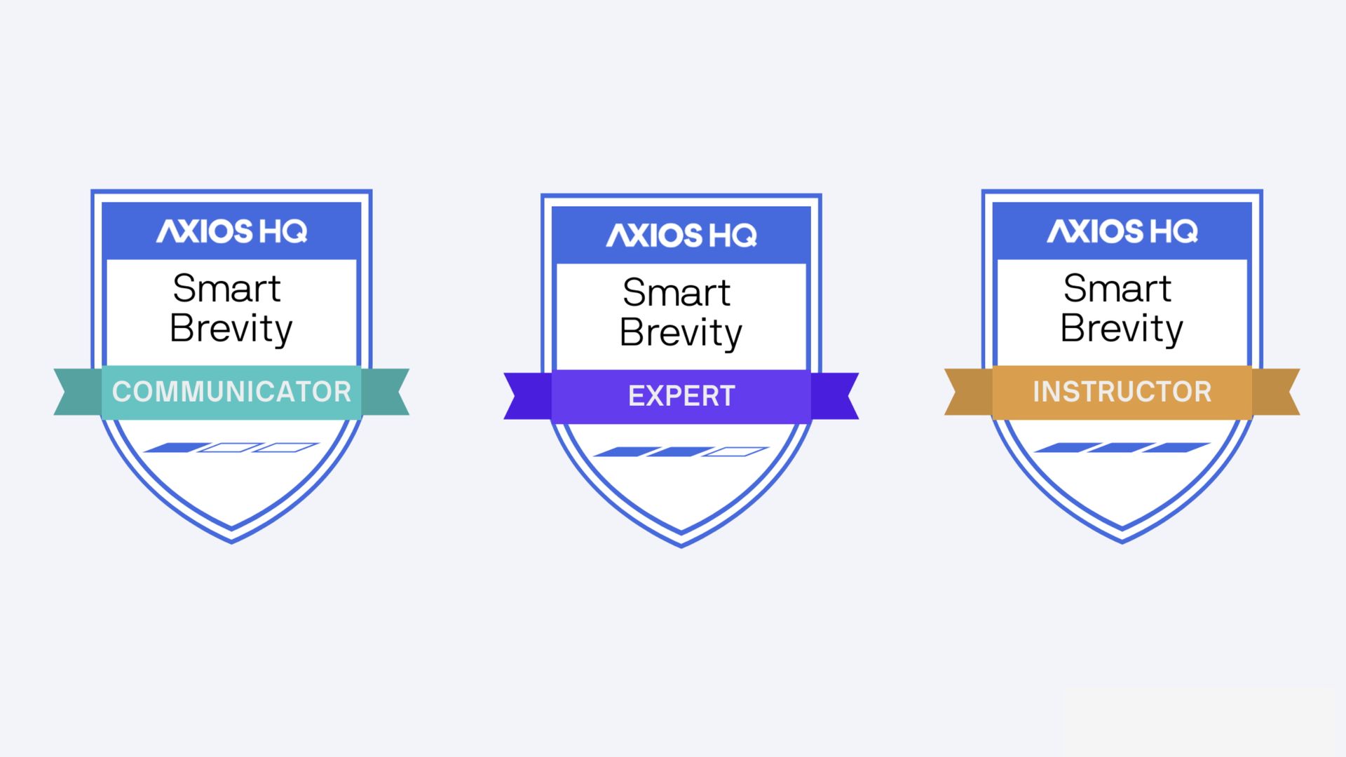 Three Axios HQ badges in blue and white with ribbons labeled Communicator (teal), Expert (purple), and Instructor (orange), all titled Smart Brevity.