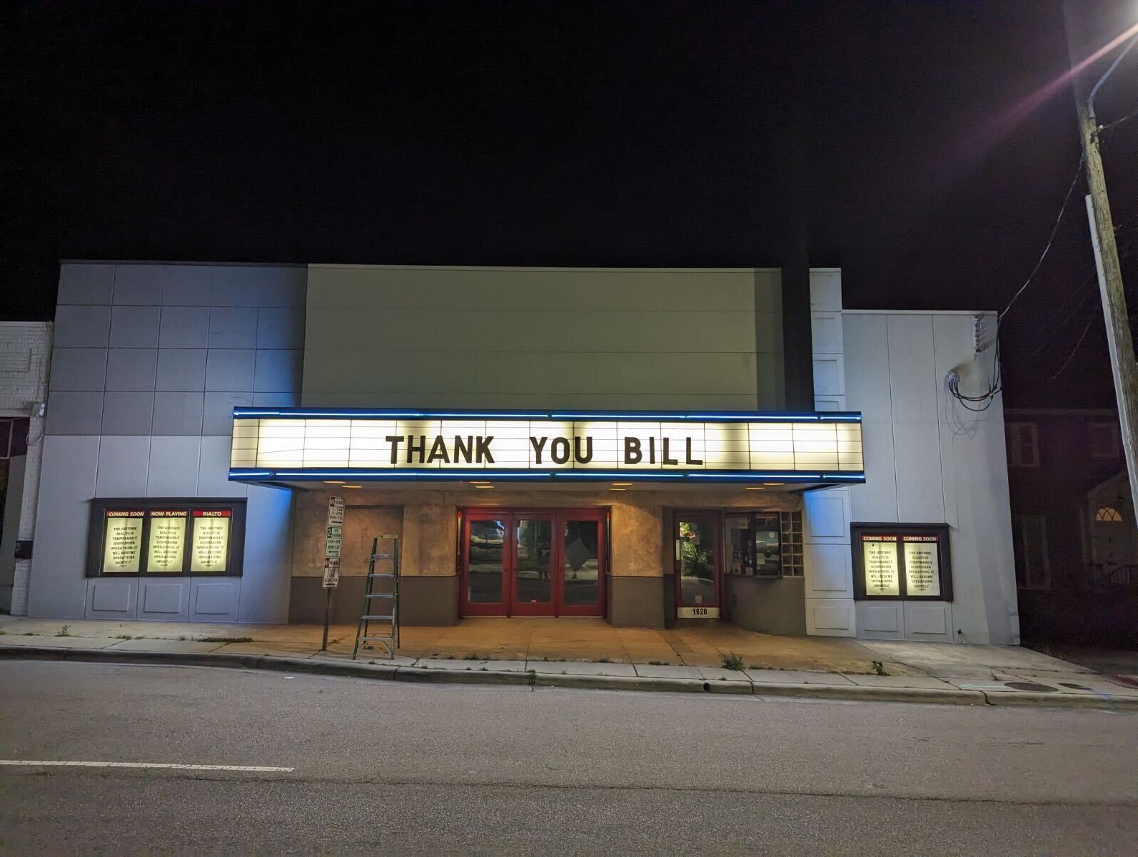 The Rialto’s marquee reads "Thank you Bill"