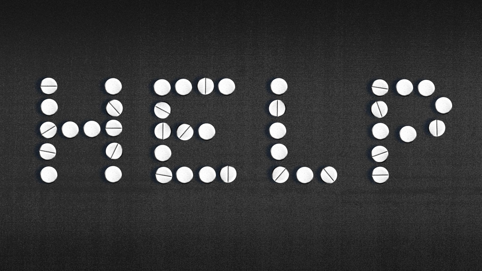 Illustration of pills spelling out "HELP".