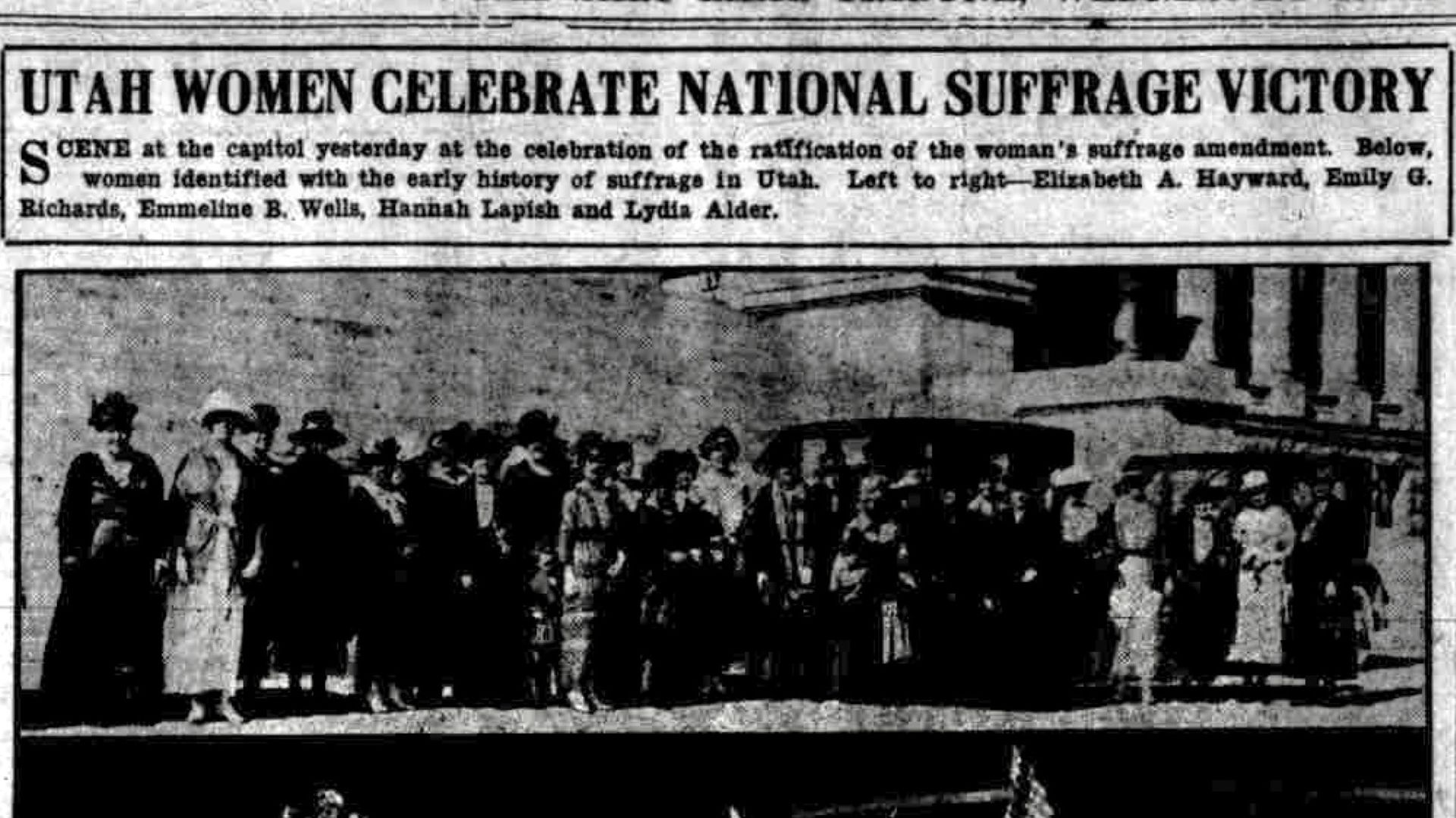 A 1920 photo shows women standing on the Utah Capitol Steps. A caption reads: "Utah women celebrate national suffrage victory."b